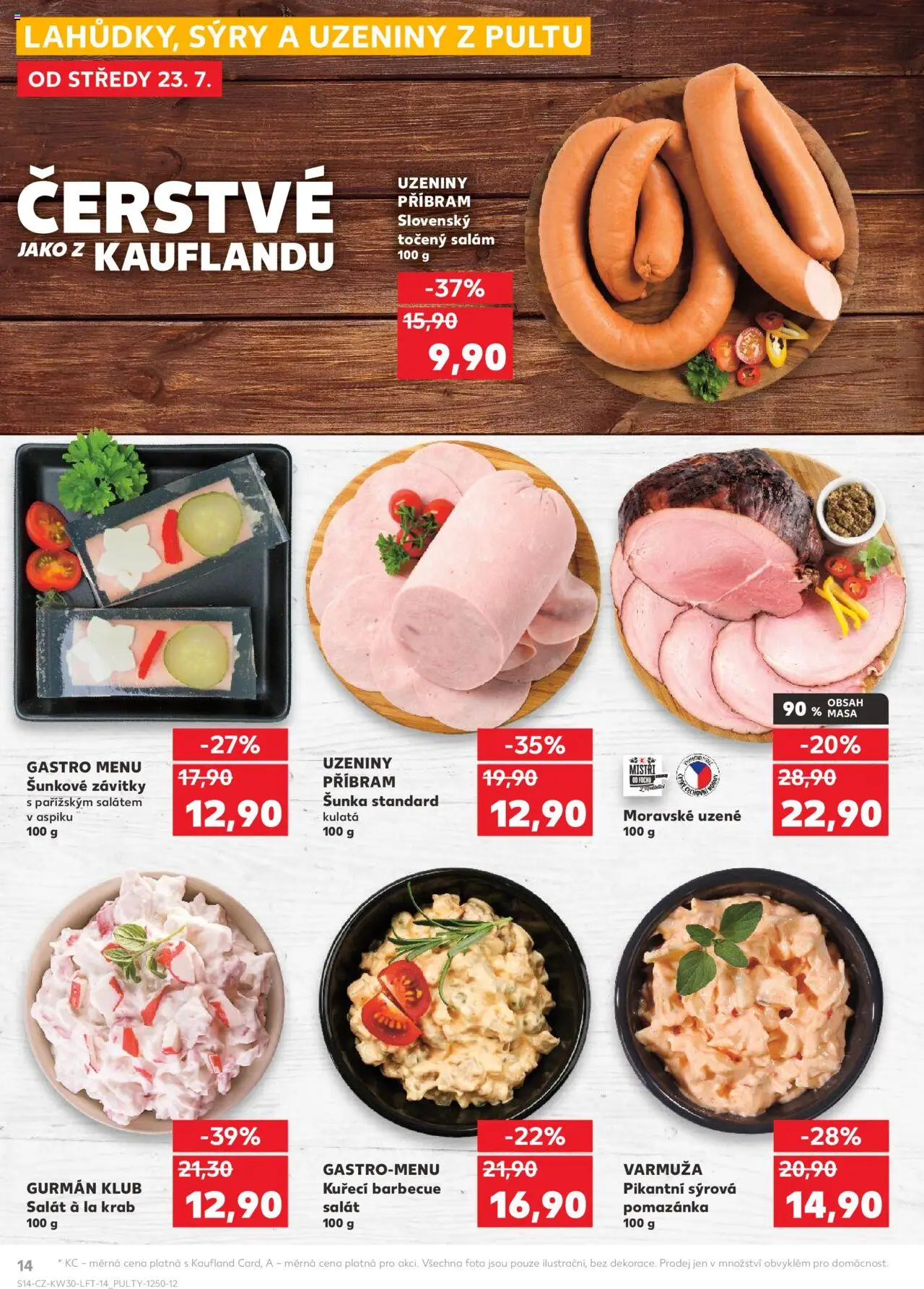 Kaufland leták - Praha 8 od 23.07.2025 | Strana: 14 | Produkty: Šunka, Sýry, Uzeniny, Točený salám