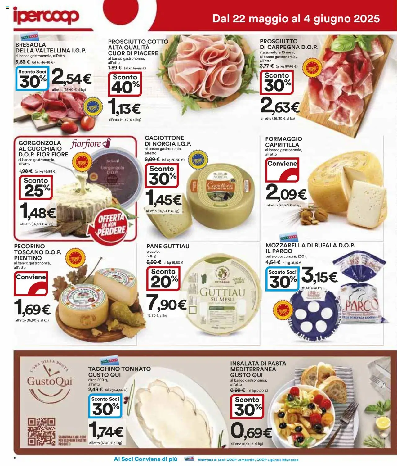Volantino Ipercoop del 22.05.2025 | Pagina: 12 | Prodotti: Pane, Bresaola, Insalata, Prosciutto