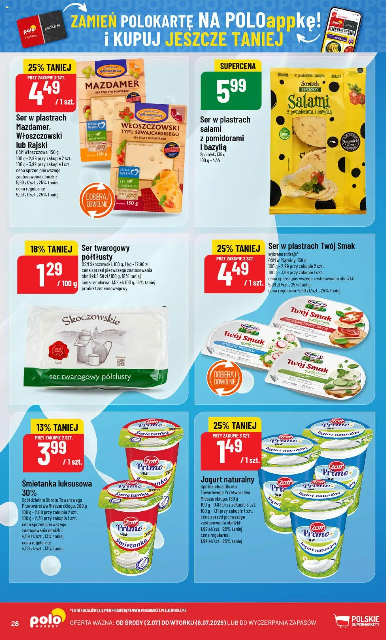 POLOmarket Gazetka od 02.07.2025 | Strona: 28 | Produkty: Serek, Jogurt naturalny, Jogurt, Salami