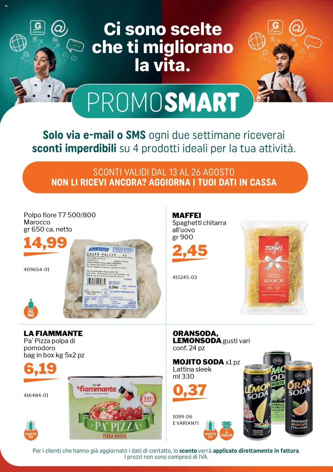 Volantino Sogegross del 13.08.2025 | Pagina: 1 | Prodotti: Pizza, Polpo, Pomodoro
