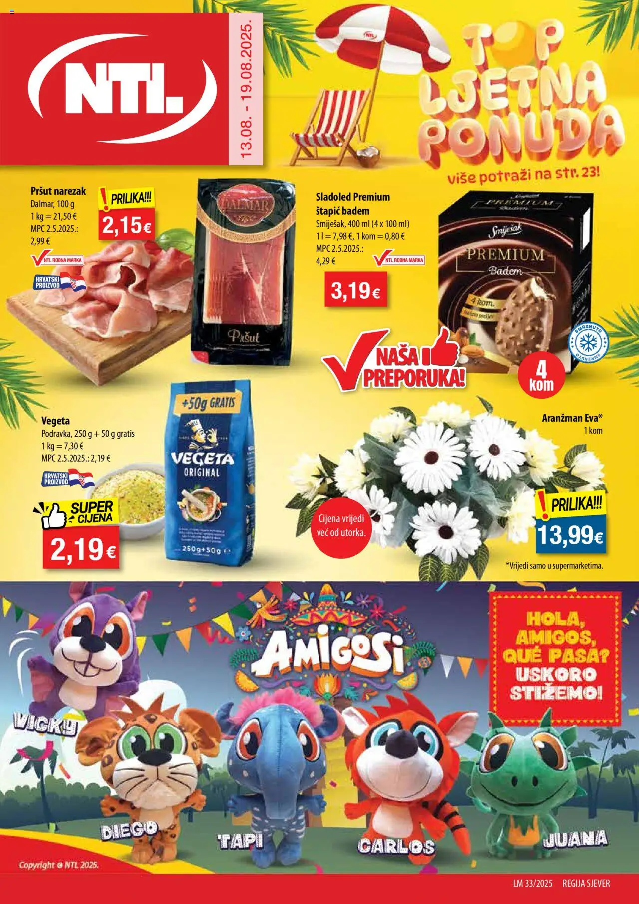 NTL katalog | vrijedi od 13.08.2025 | Stranica: 1 | Proizvodi: Pršut, Sladoled, Badem, Vegeta