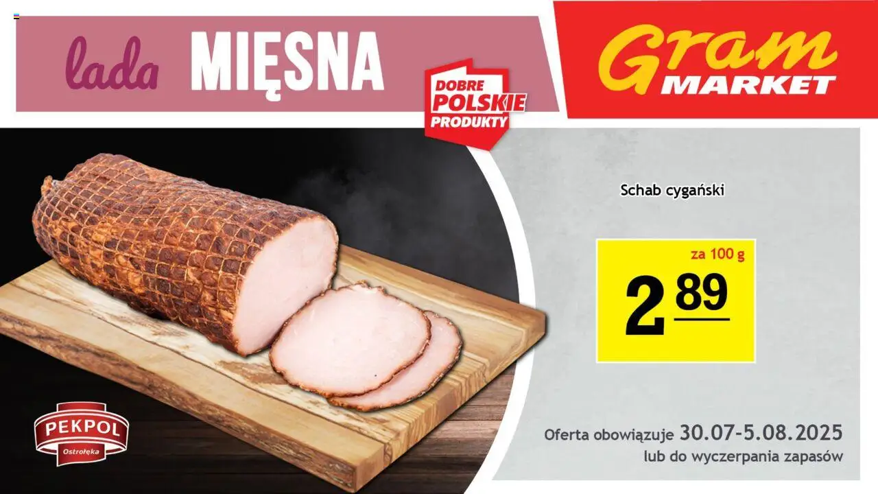 Gram Market Gazetka - Lada Mięsna od 30.07.2025 | Strona: 1 | Produkty: Schab