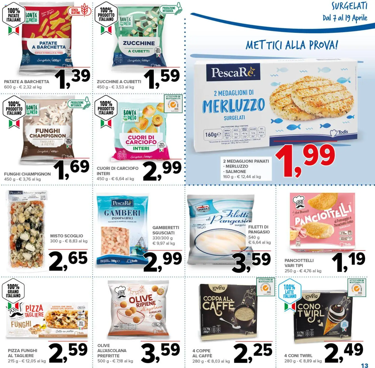 Volantino Todis del 07.04.2026 | Pagina: 13 | Prodotti: Caffè, Cioccolato, Olive, Gamberetti