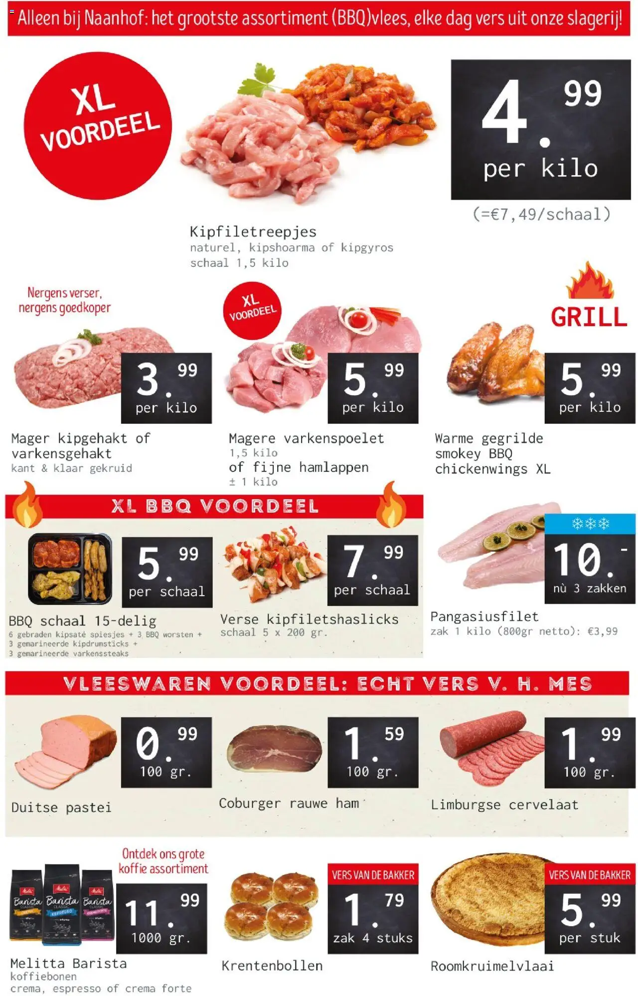  | Pagina: 1 | Producten: Ham, Schaal, Zak, Grill