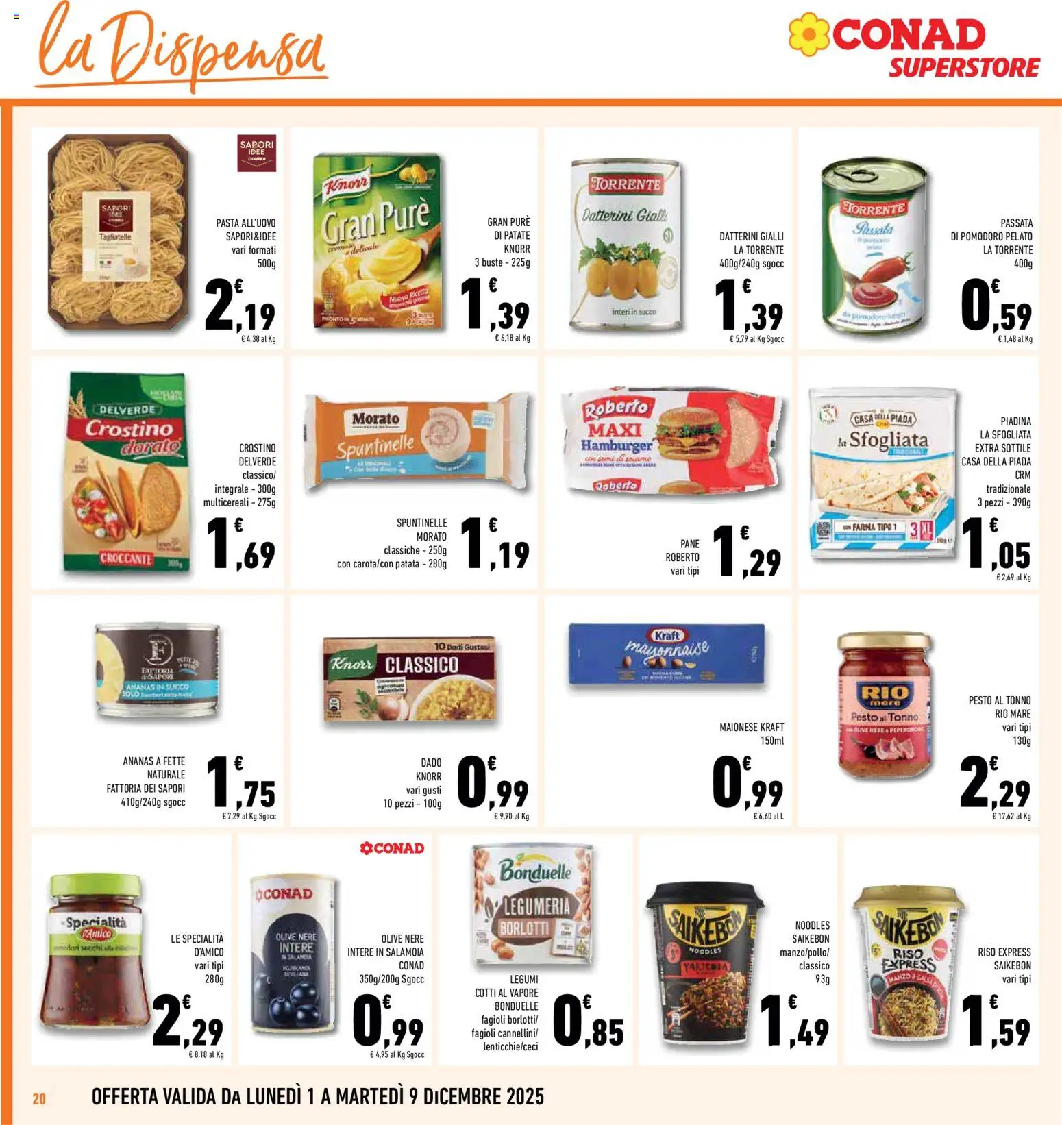 Volantino Conad del 01.12.2025 | Pagina: 20 | Prodotti: Succo, Tagliatelle, Pomodoro, Ananas