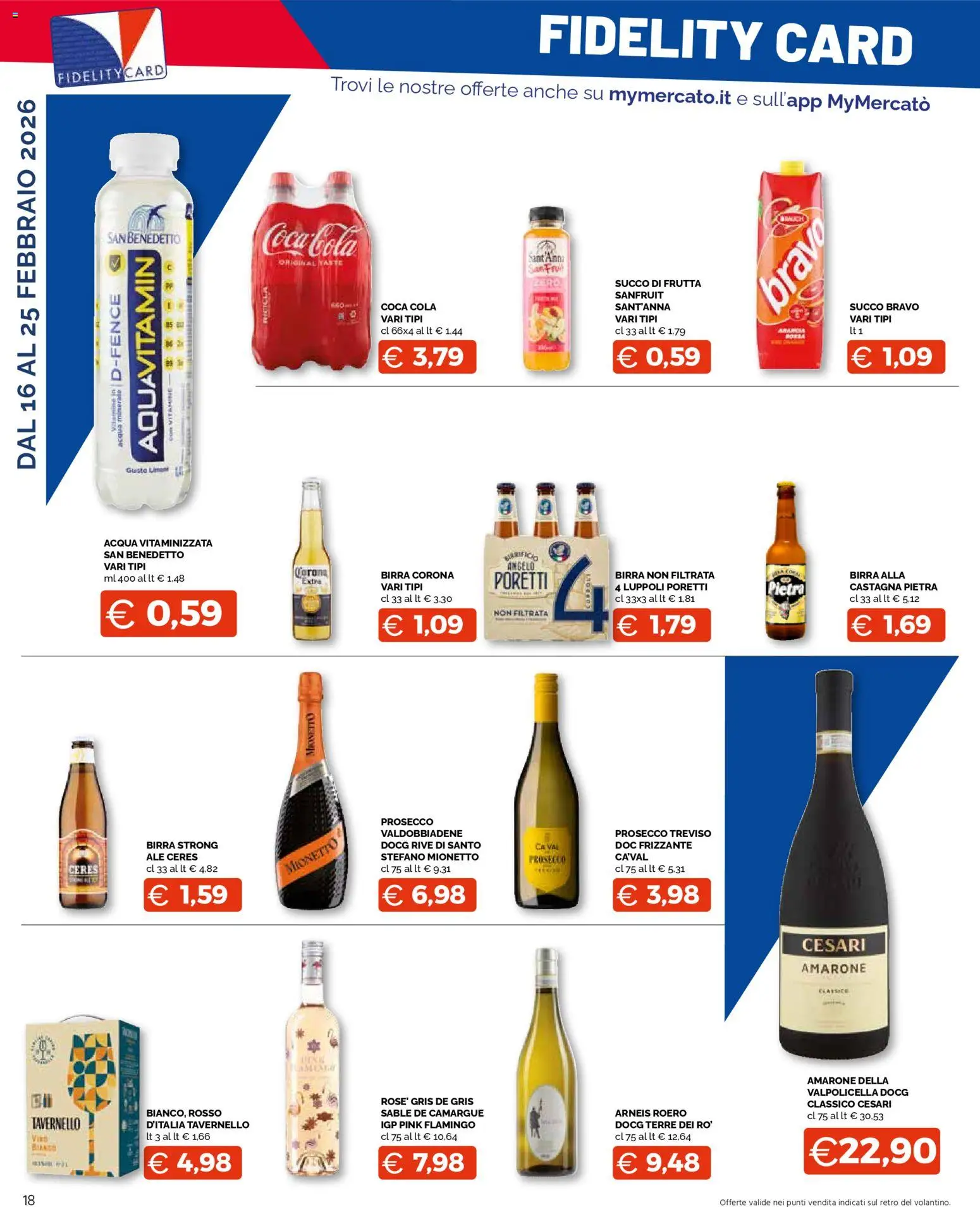 Volantino Mercatò del 16.02.2026 | Pagina: 18 | Prodotti: Succo, Acqua, Frutta, Coca Cola