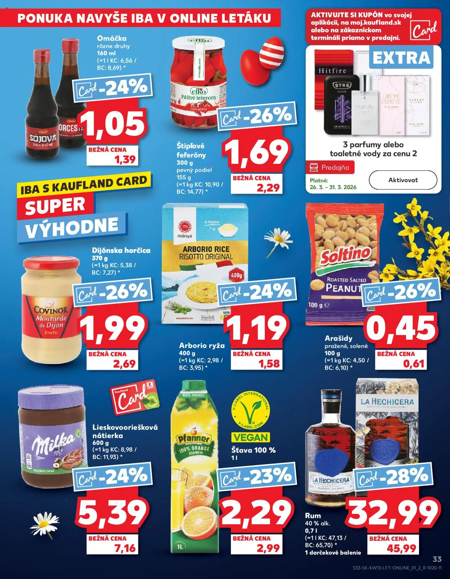 Nové Kaufland akcie – leták je platný od 26.03.2026 | Strana: 33 | Produkty: Ryža, Omáčka, Rum, Arašidy