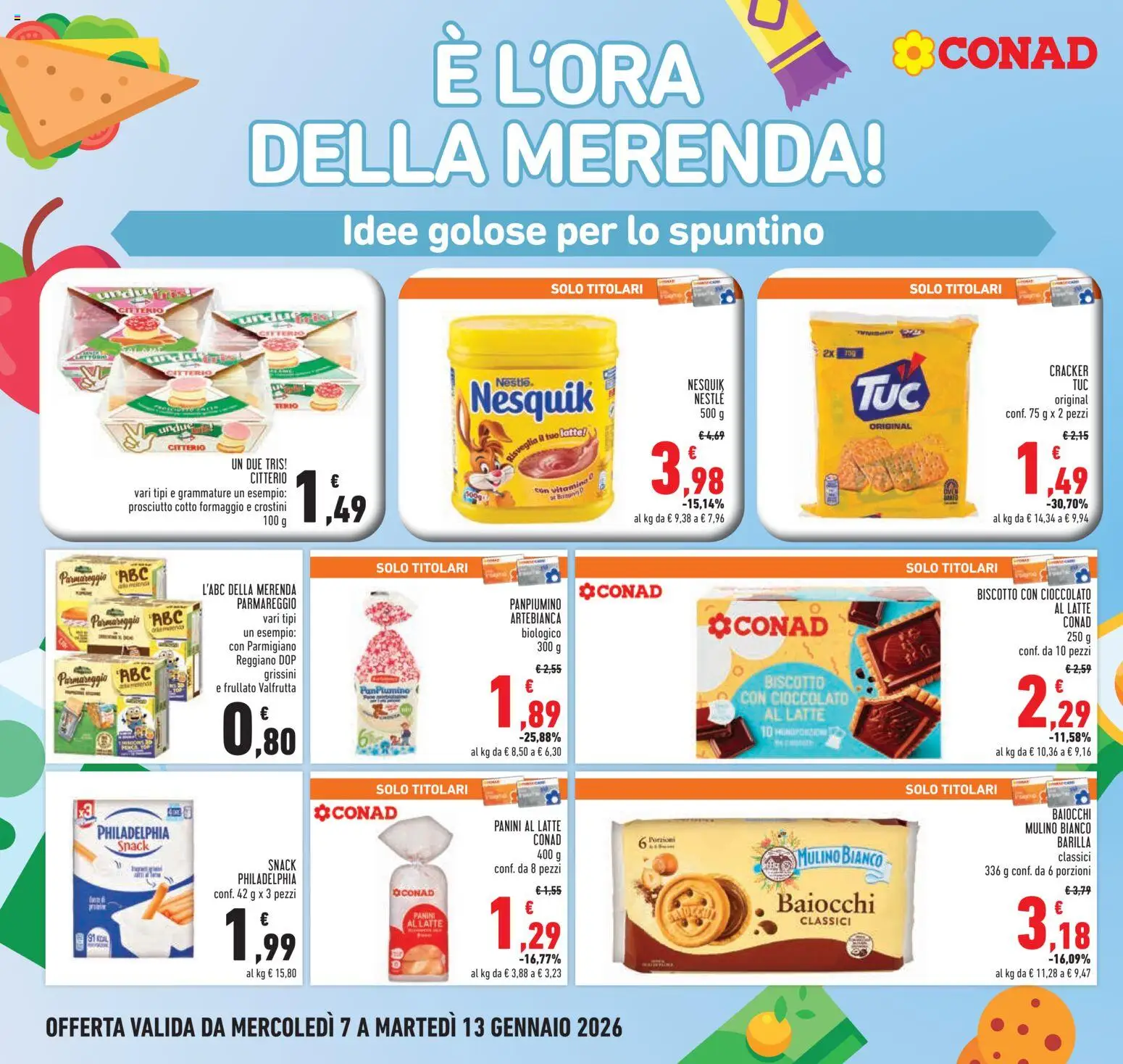 Volantino Conad del 07.01.2026 | Pagina: 16 | Prodotti: Cioccolato, Formaggio, Prosciutto, Parmigiano
