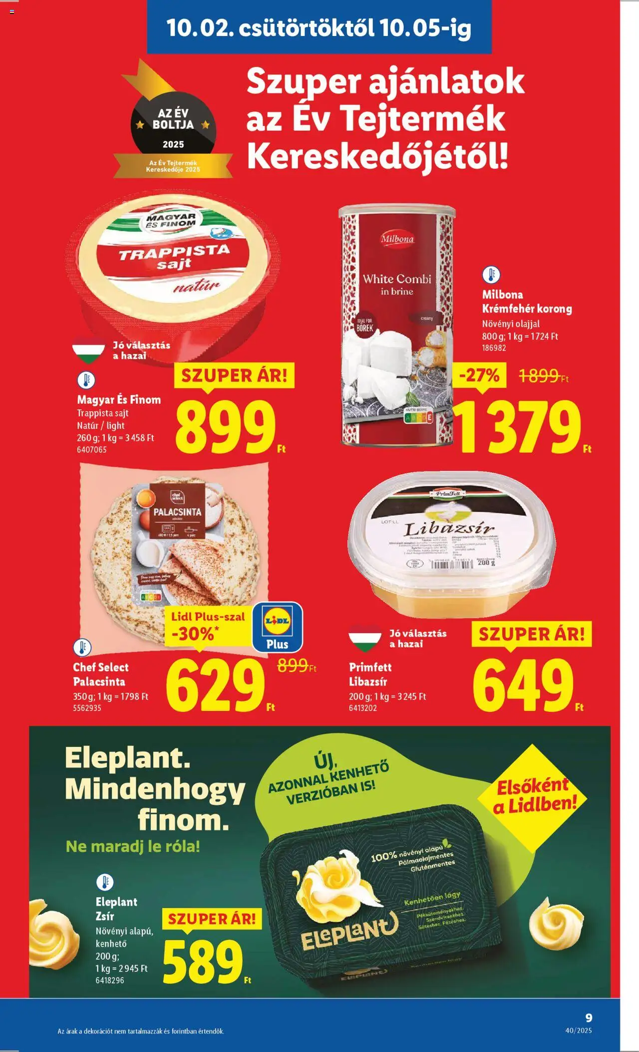 Lidl akciós ujság - amely érvényes a következő dátumtól: 02.10.2025 | Oldal: 9 | Termékek: Libazsír, Sajt, Gluténmentes, Trappista sajt