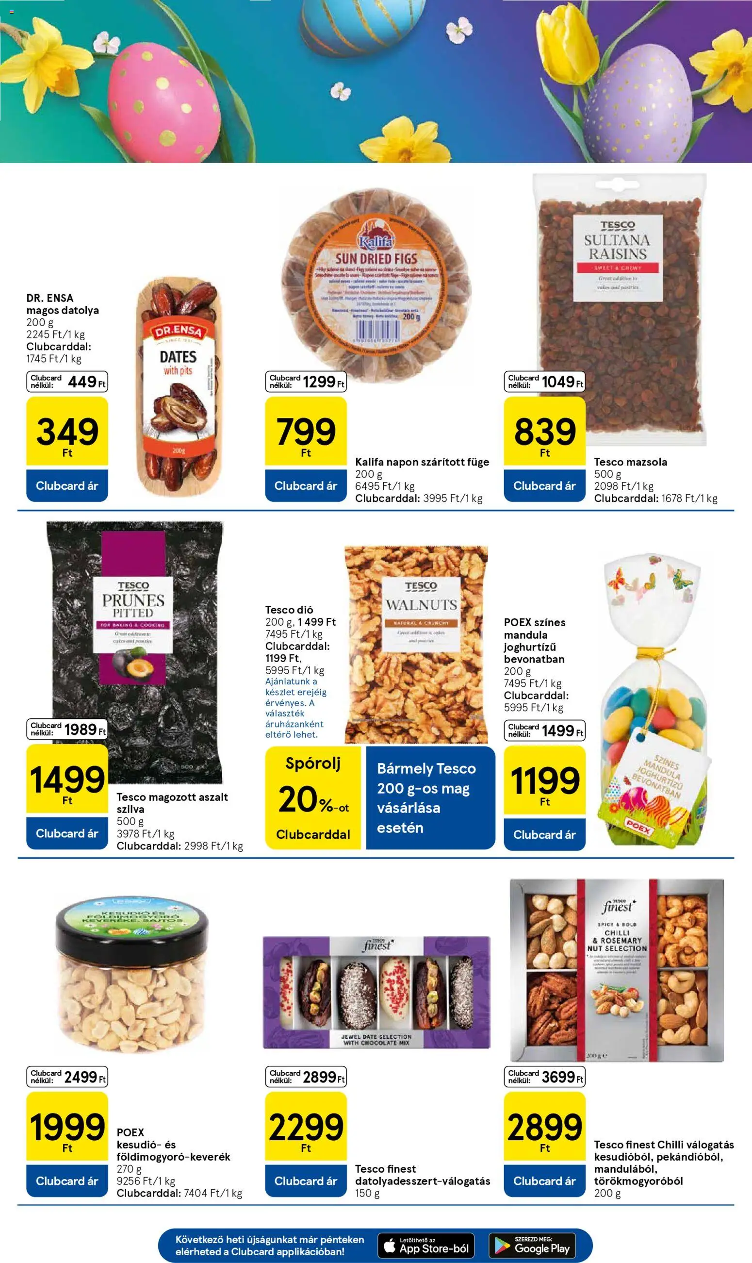 Tesco akciós ujság - amely érvényes a következő dátumtól: 26.03.2026 | Oldal: 21 | Termékek: Datolya, Szilva, Mandula, Földimogyoró