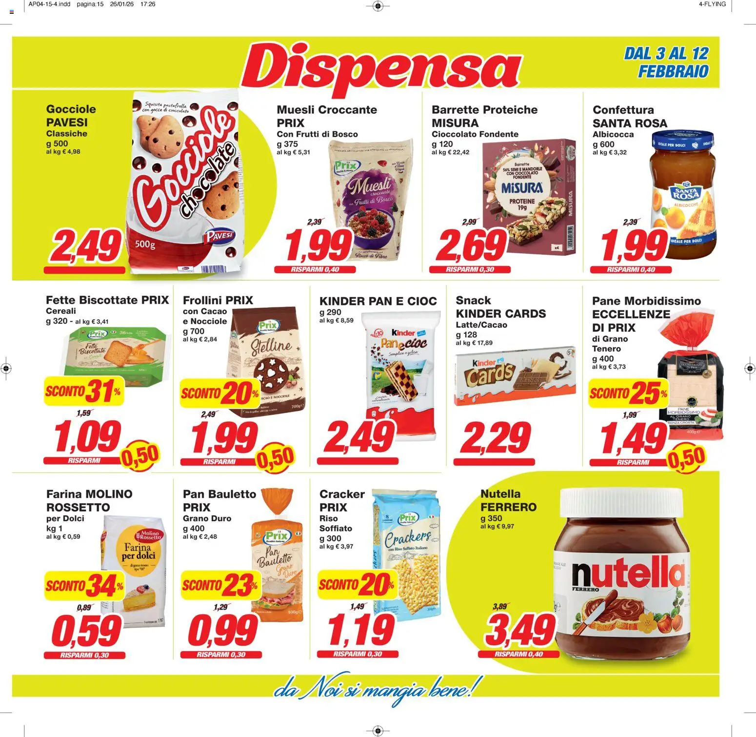 Volantino Prix del 03.02.2026 | Pagina: 15 | Prodotti: Cioccolato, Nutella, Cacao, Fette biscottate