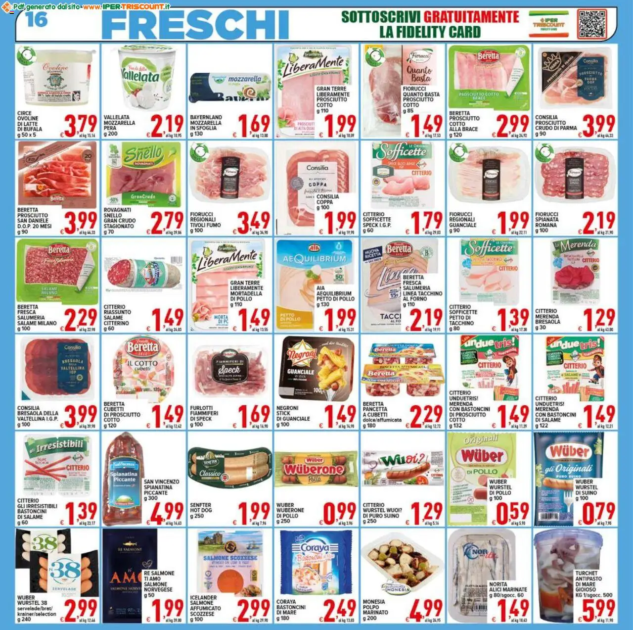 Volantino Ipertriscount del 18.08.2025 | Pagina: 16 | Prodotti: Salmone, Polpo, Prosciutto, Wurstel