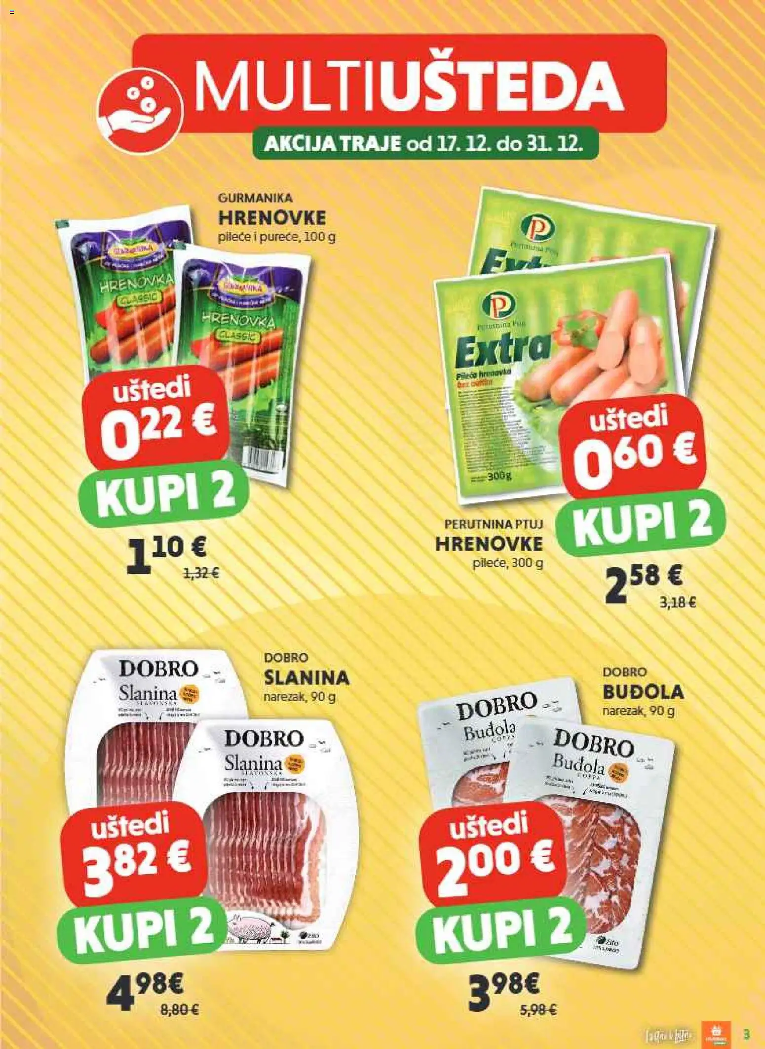Studenac katalog | vrijedi od 17.12.2025 | Stranica: 3 | Proizvodi: Hrenovke, Buđola, Slanina, Perutnina Ptuj