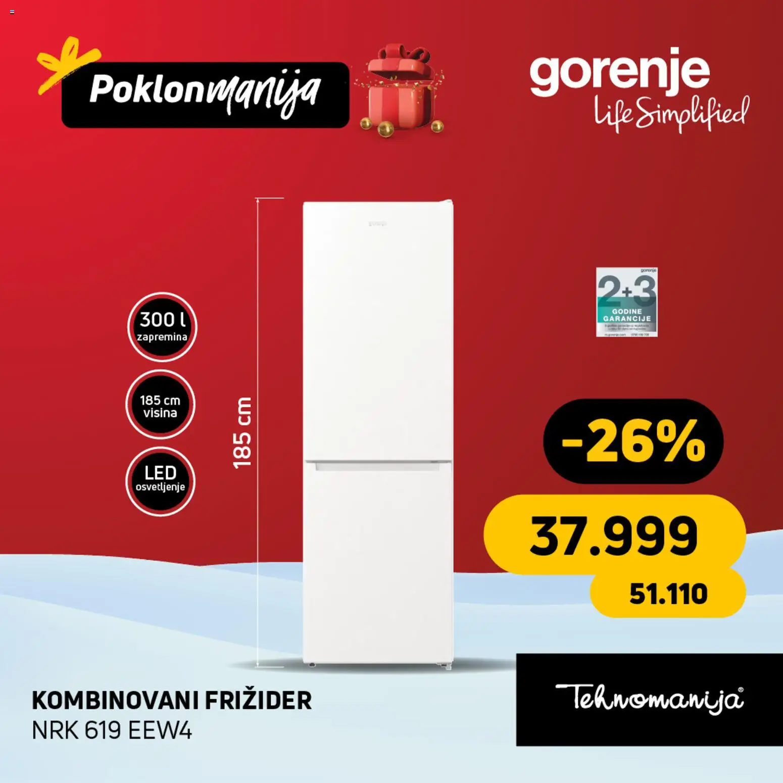 Tehnomanija katalog - važi od 22.12.2025 | Strana: 9 | Proizvode: Kombinovani frižider, Frižider