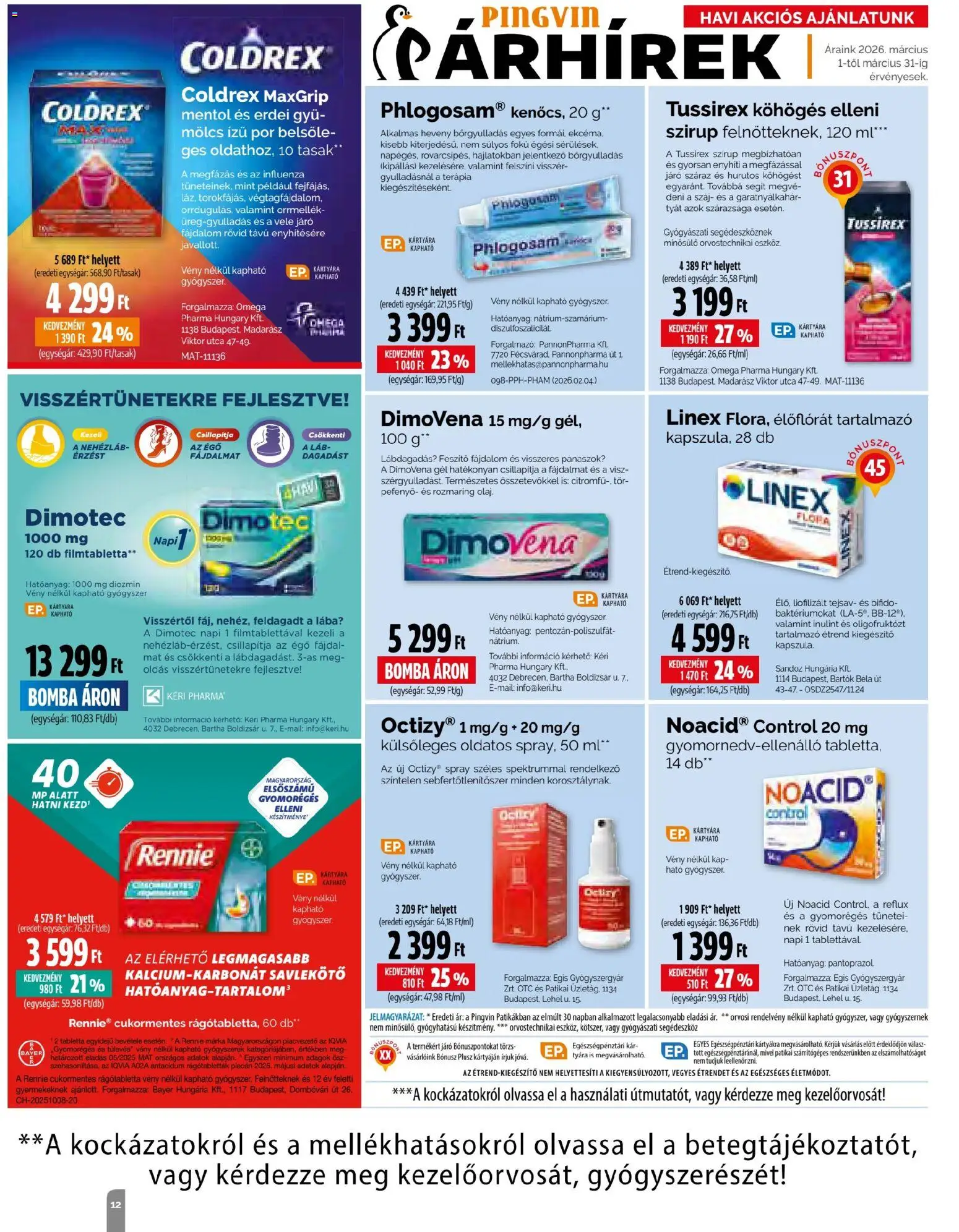 Pingvin Patika akciós ujság - amely érvényes a következő dátumtól: 01.03.2026 | Oldal: 12 | Termékek: Gyógyszerek