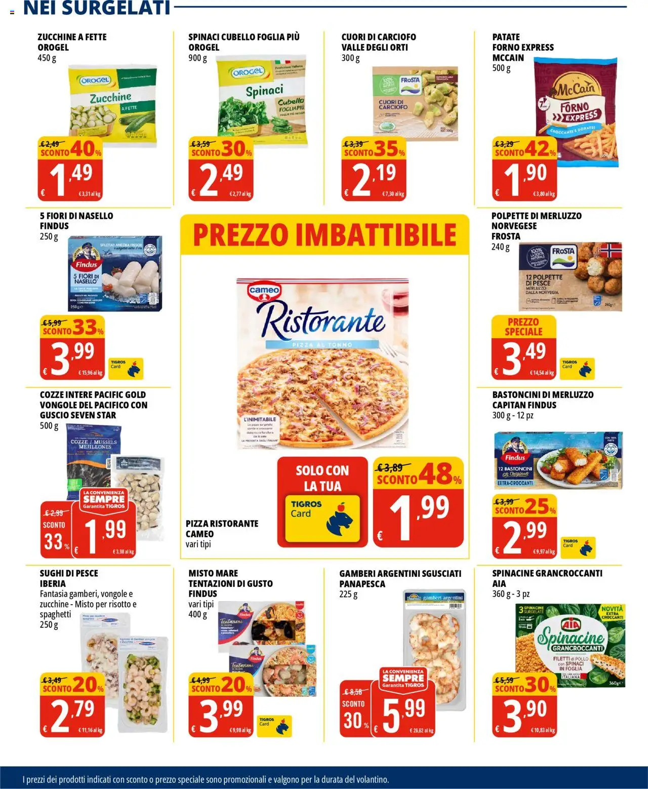 Volantino Tigros del 18.06.2025 | Pagina: 12 | Prodotti: Pizza, Gamberi, Patate, Forno
