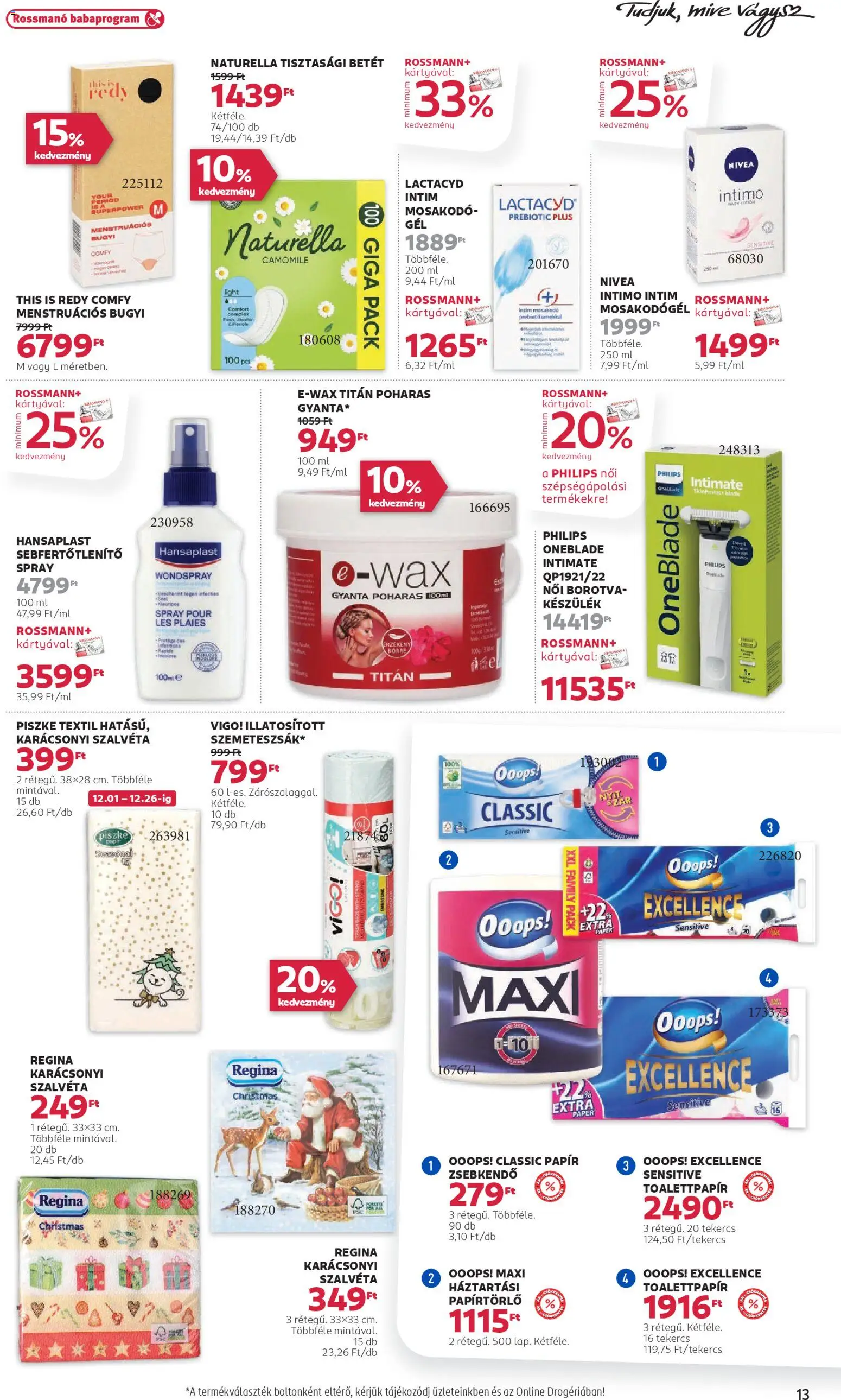 Rossmann akciós ujság - amely érvényes a következő dátumtól: 01.12.2025 | Oldal: 15 | Termékek: Szemeteszsák, Borotva, Tisztasági betét, Bugyi