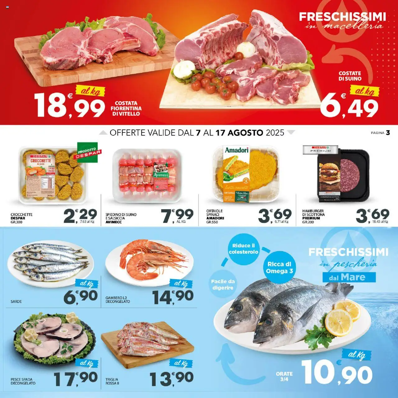 Volantino Interspar del 07.08.2025 | Pagina: 3 | Prodotti: Pollo, Salsiccia, Crocchette, Pesce spada