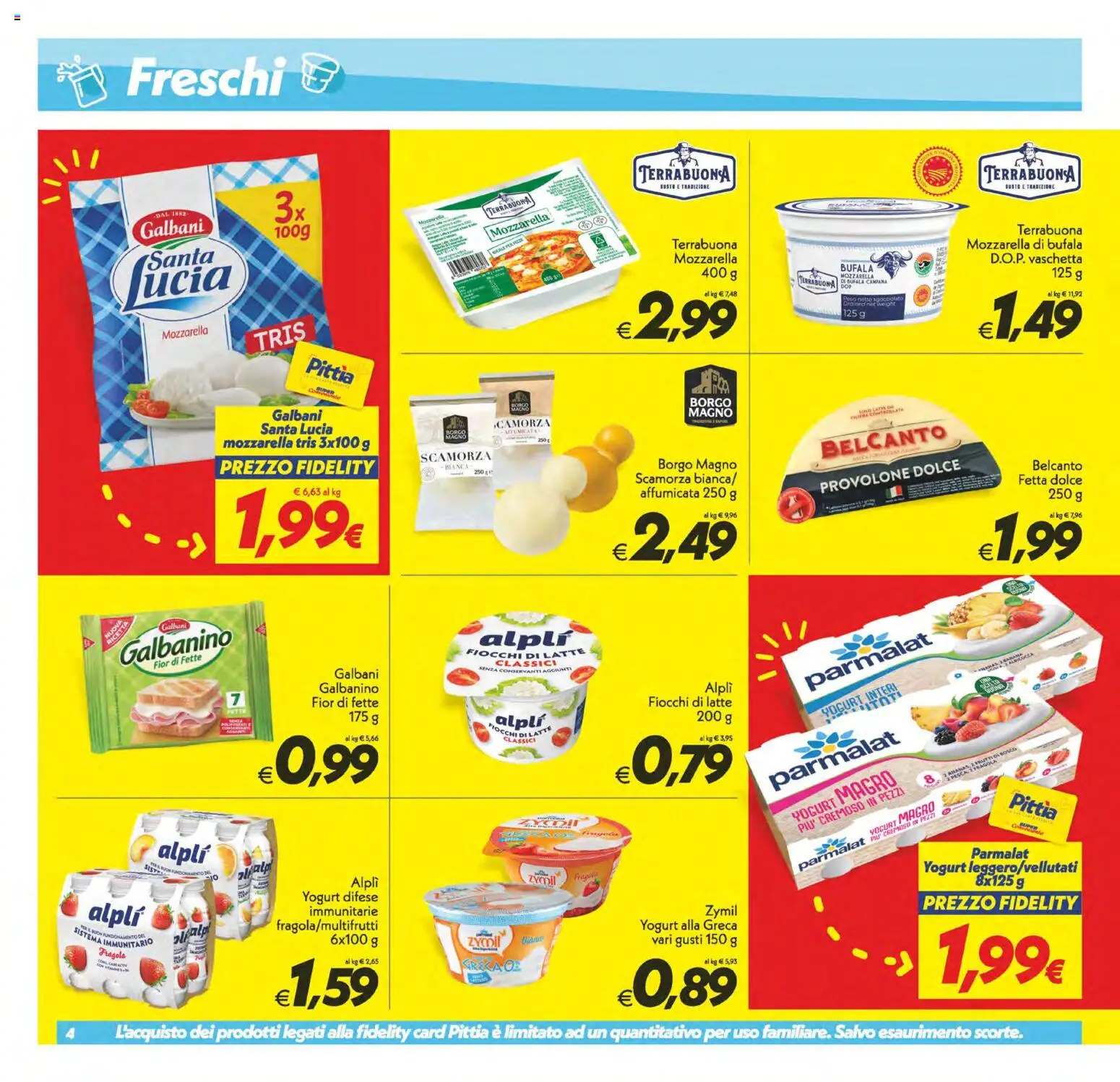 Volantino SuperConveniente del 17.04.2026 | Pagina: 4 | Prodotti: Provolone, Yogurt, Fragole, Latte