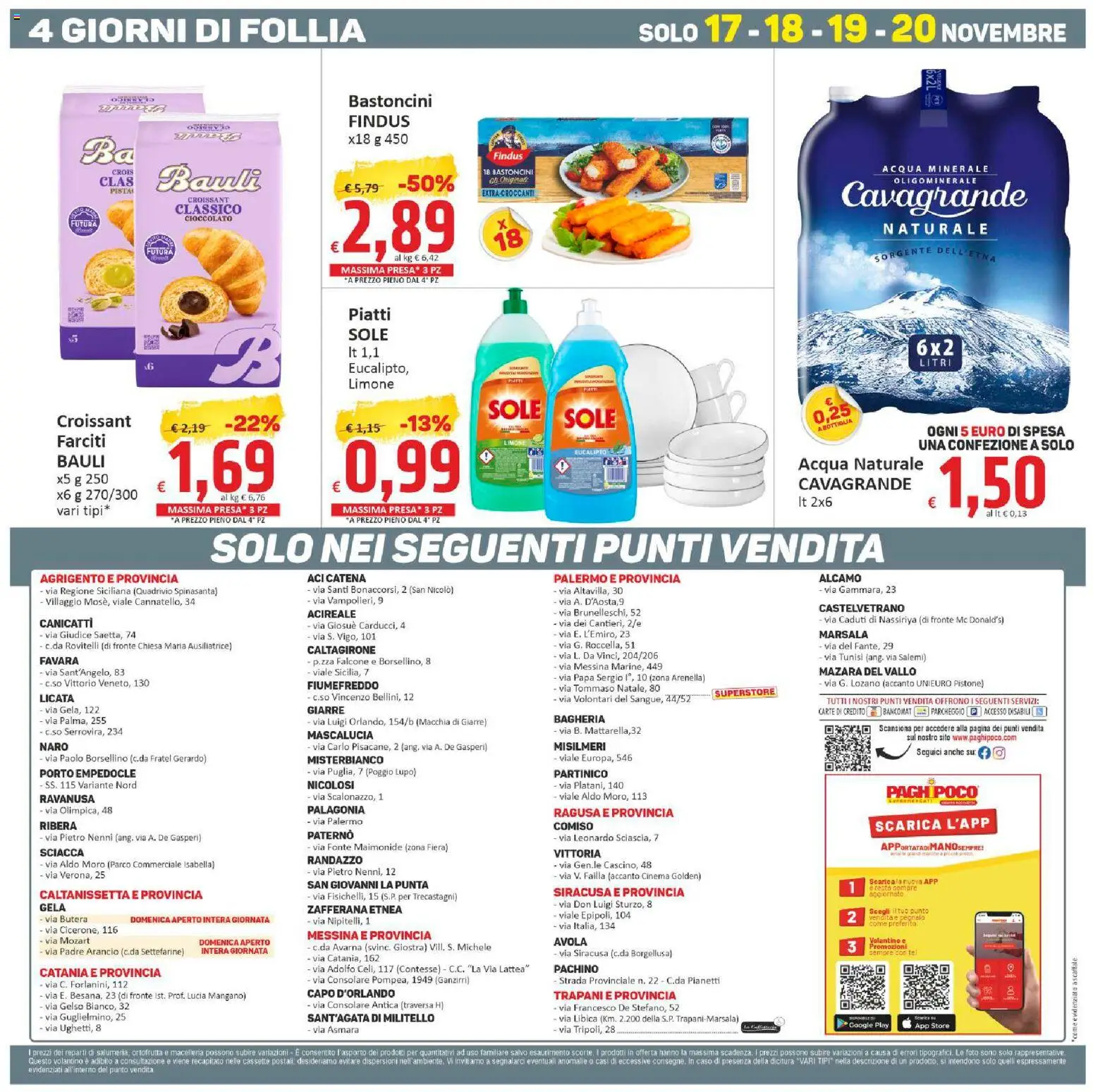Volantino Paghi Poco del 11.11.2025 | Pagina: 20 | Prodotti: Cioccolato, Limone, Croissant, Acqua minerale