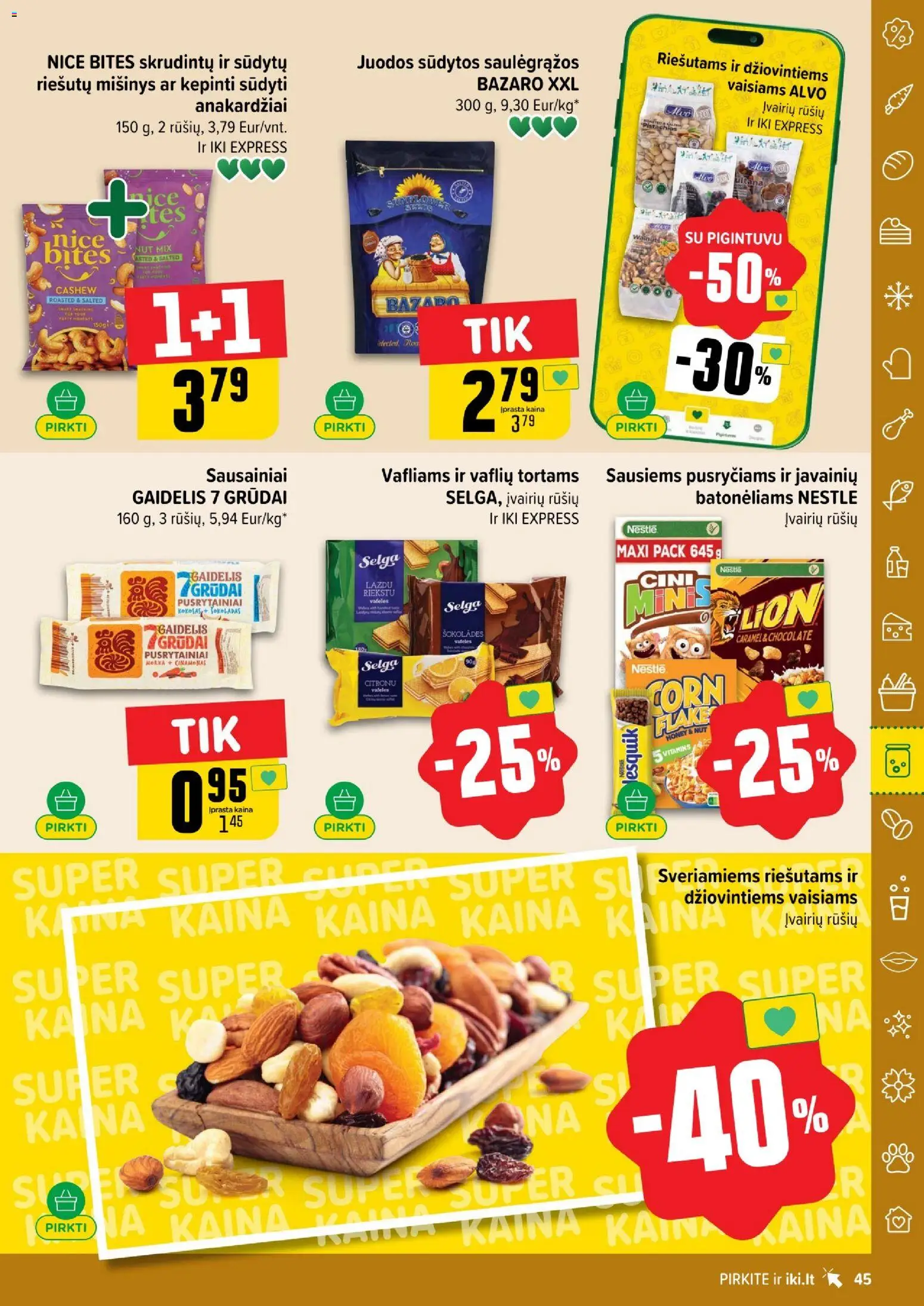 IKI akcijos nuo 12.01.2026 | Puslapis: 45 | Prekių: Sausainiai, Šokoladas, Saulėgrąžos