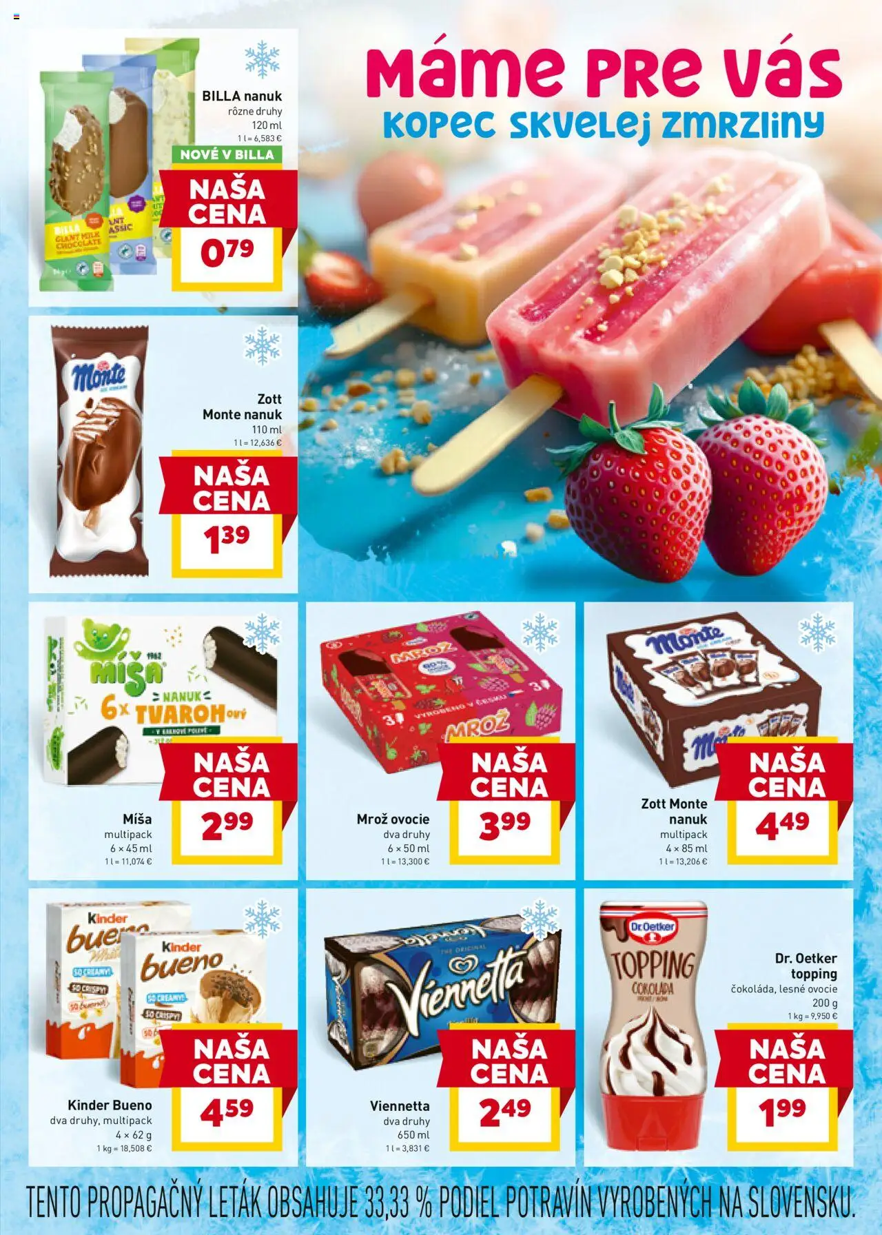 Billa leták │ platný od 30.07.2025 | Strana: 9 | Produkty: Kinder, Kinder Bueno, Nanuk, Ovocie