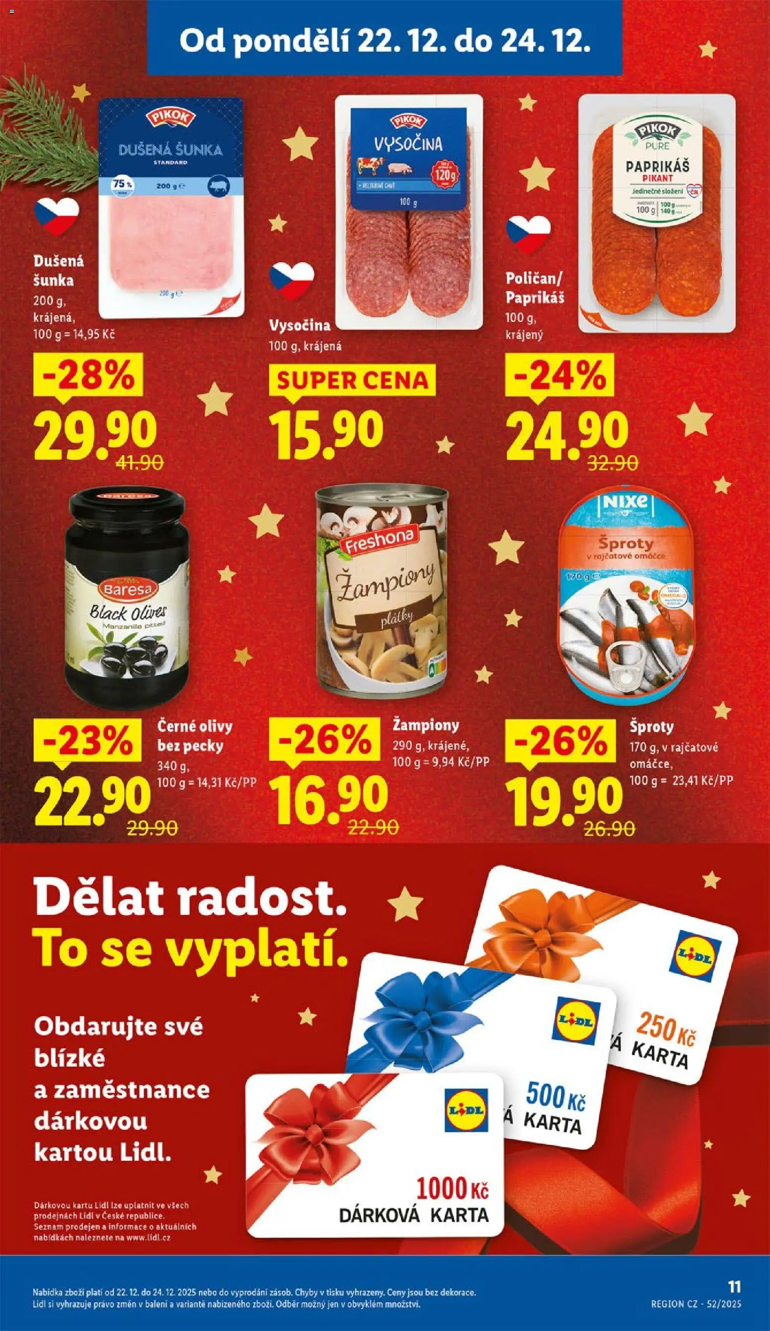 Lidl leták od 22.12.2025 | Strana: 11 | Produkty: Šunka, Vysočina, Olivy, Pikok