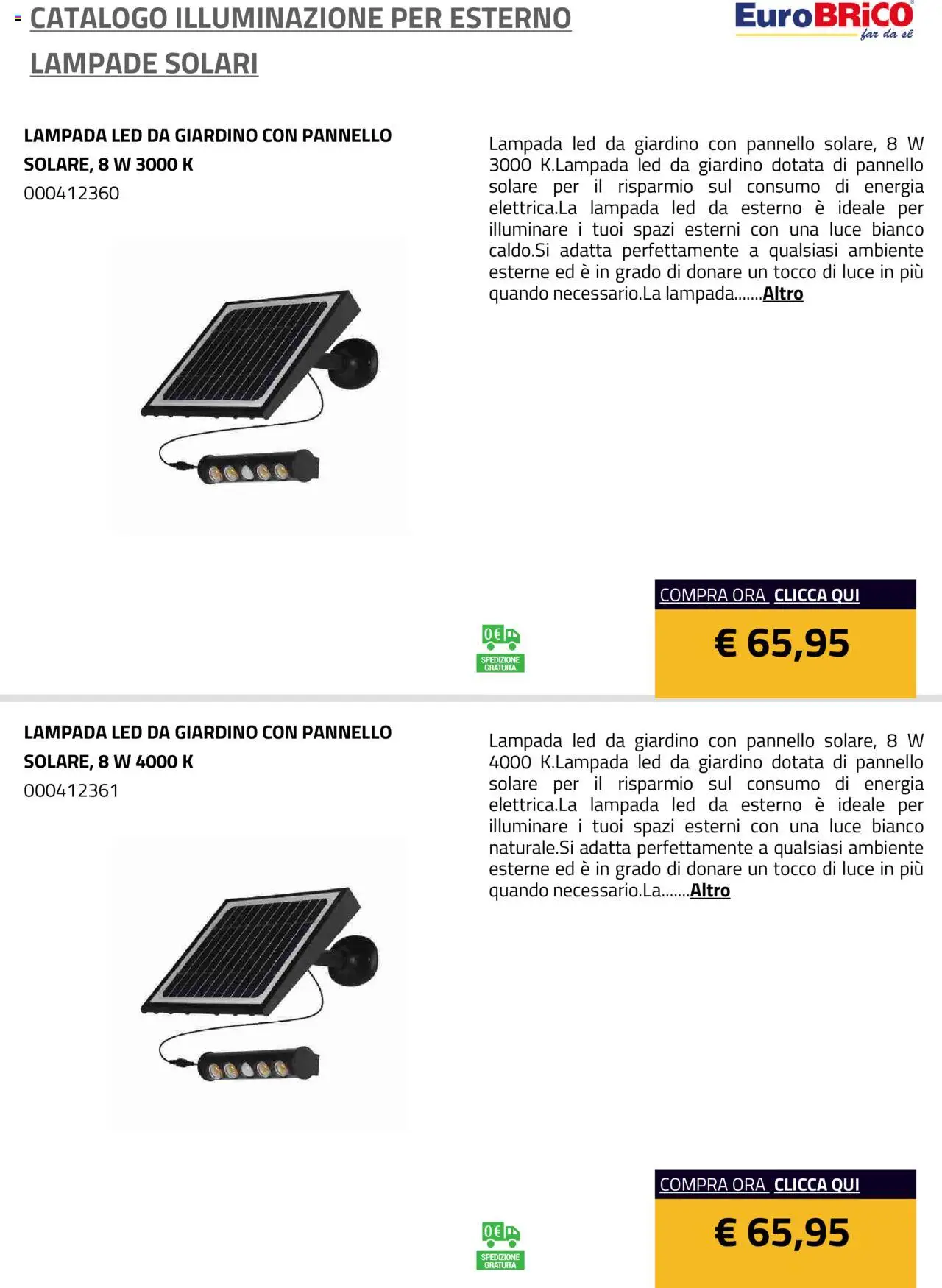 Volantino Eurobrico del 23.07.2025 | Pagina: 26 | Prodotti: Lampada
