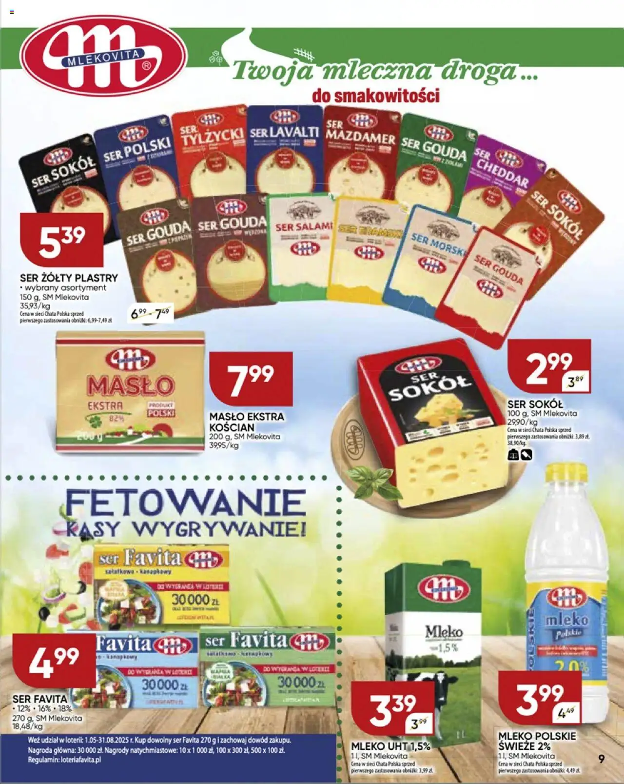 Chata Polska Gazetka od 31.07.2025 | Strona: 9 | Produkty: Ser żółty, Ser favita, Mleko, Ser