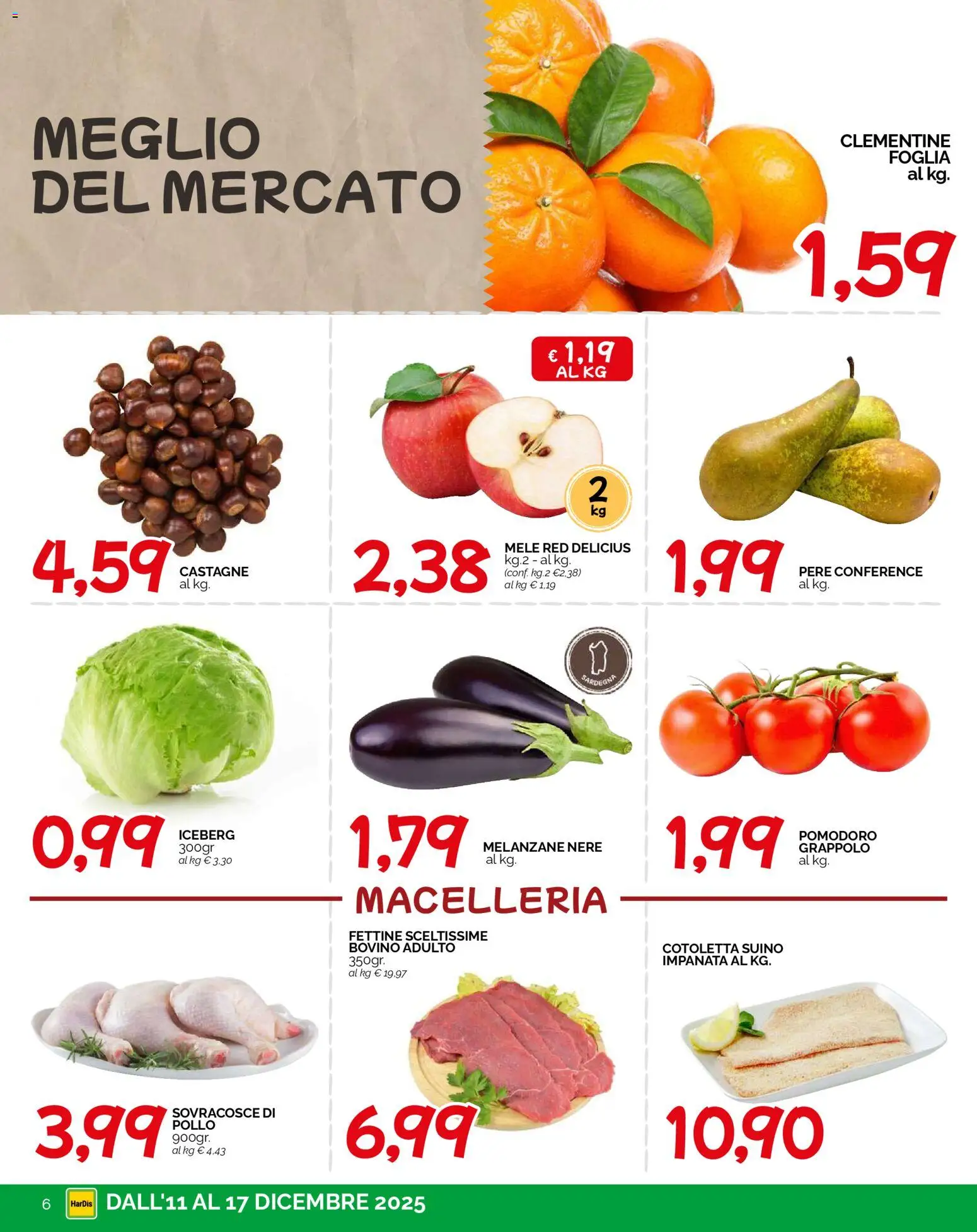 Volantino HarDis del 11.12.2025 | Pagina: 6 | Prodotti: Bovino, Pollo, Mele, Suino