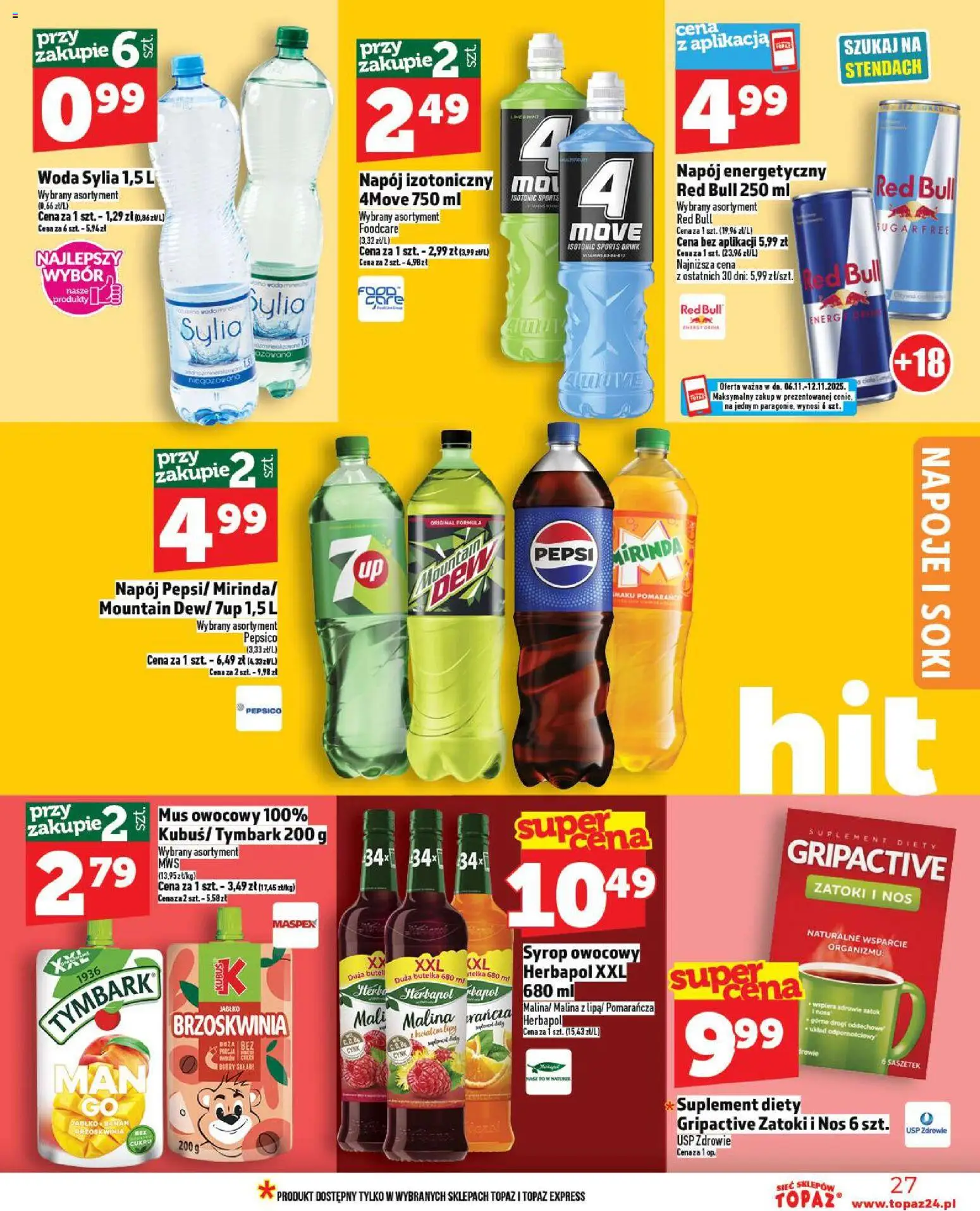 Topaz Gazetka - Ceny małe na stałe od 06.11.2025 | Strona: 27 | Produkty: Syrop, Red bull, Napoje, Woda