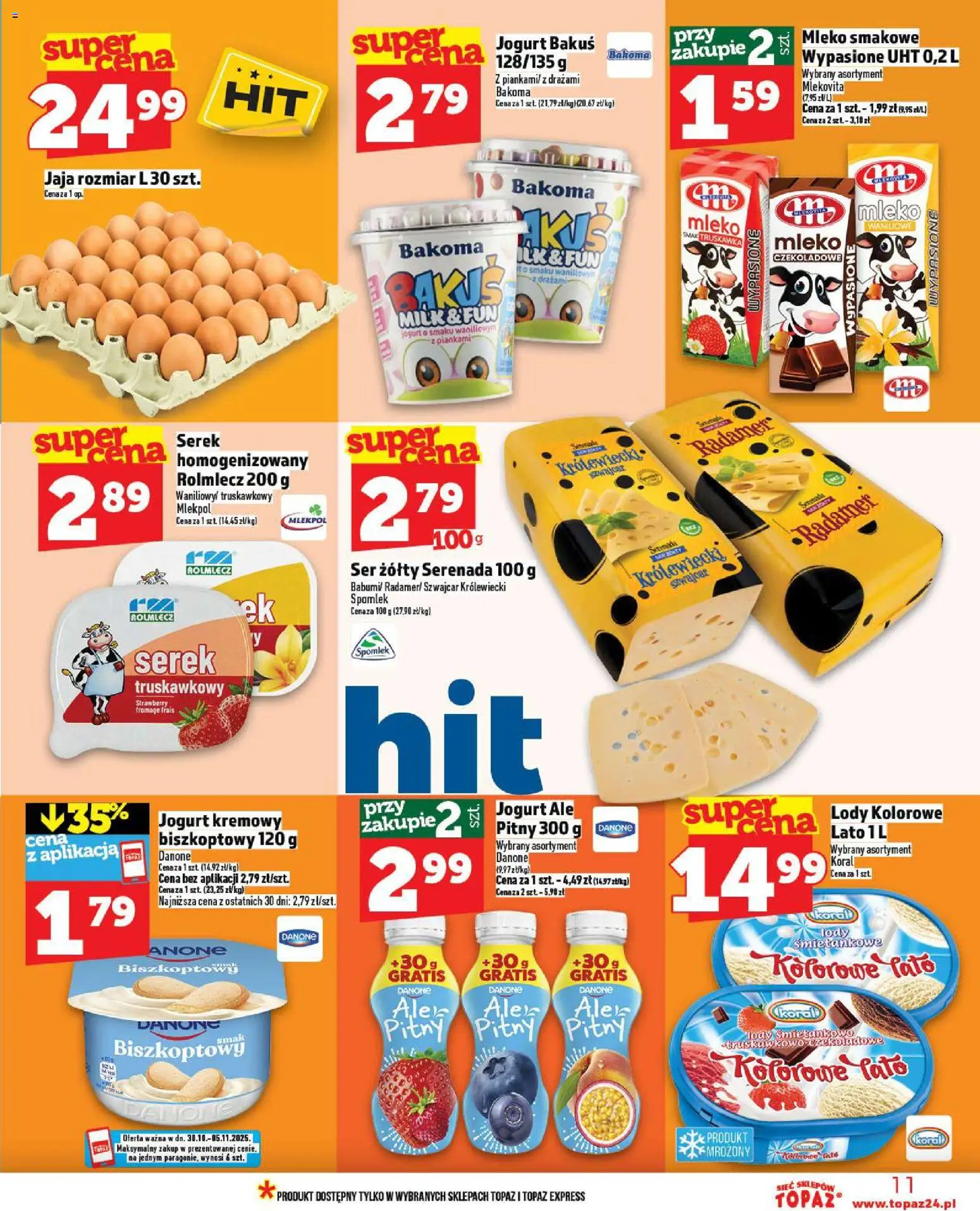 Topaz Gazetka MAZ od 30.10.2025 | Strona: 11 | Produkty: Ser żółty, Serek, Lody, Jaja