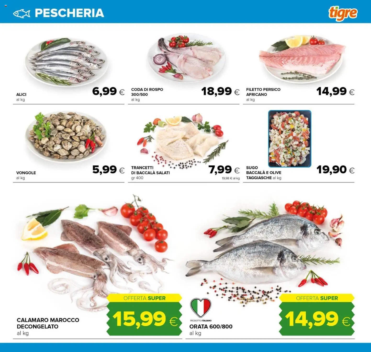 Volantino Tigre del 12.03.2026 | Pagina: 5 | Prodotti: Vongole, Orata, Olive, Sugo