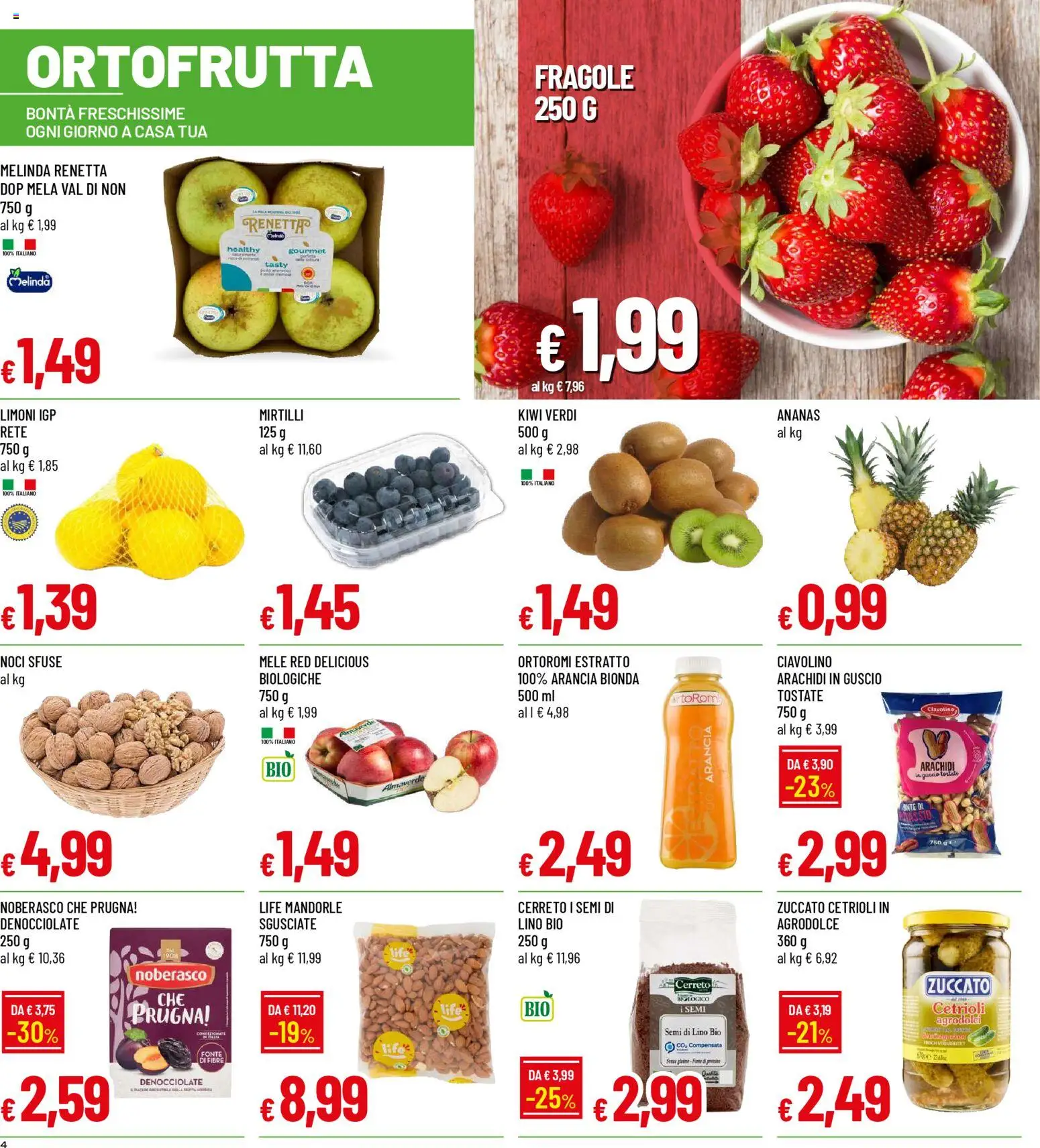 Volantino Galassia del 12.02.2026 | Pagina: 4 | Prodotti: Mele, Fragole, Kiwi, Mandorle