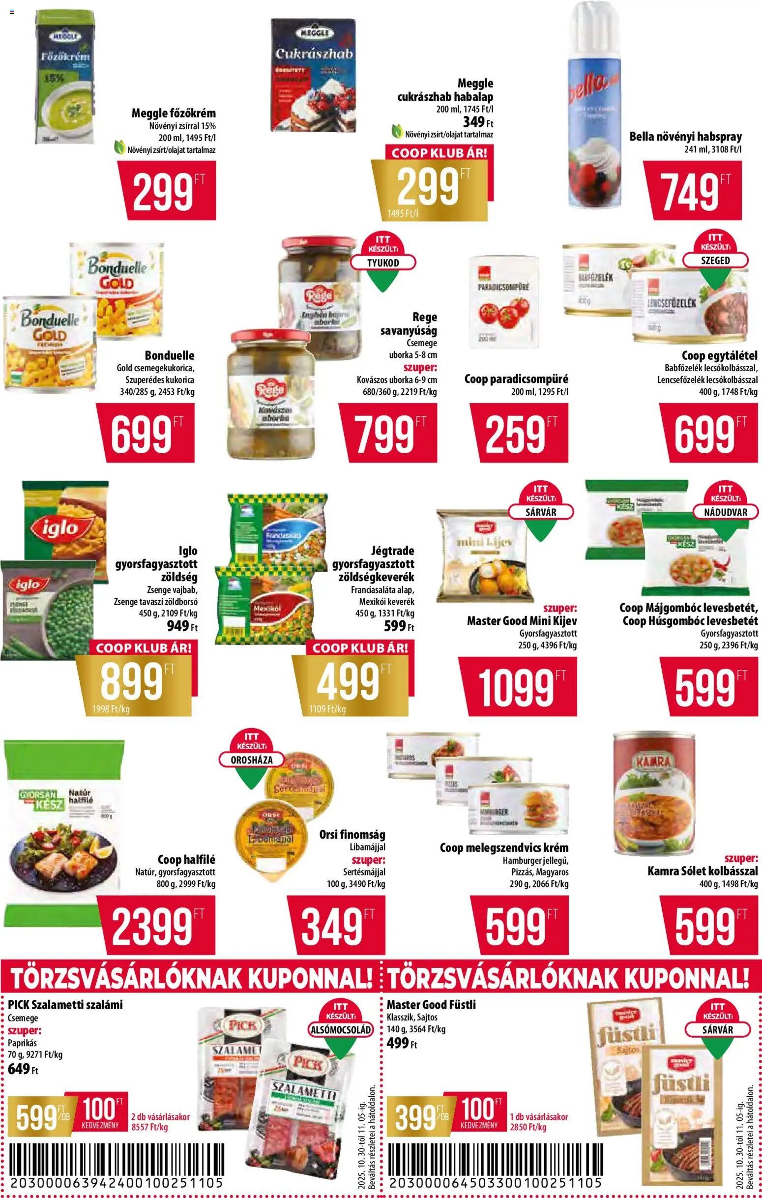 COOP akciós ujság - amely érvényes a következő dátumtól: 30.10.2025 | Oldal: 5 | Termékek: Paradicsompüré, Zöldségkeverék, Szalámi, Cukrászhab