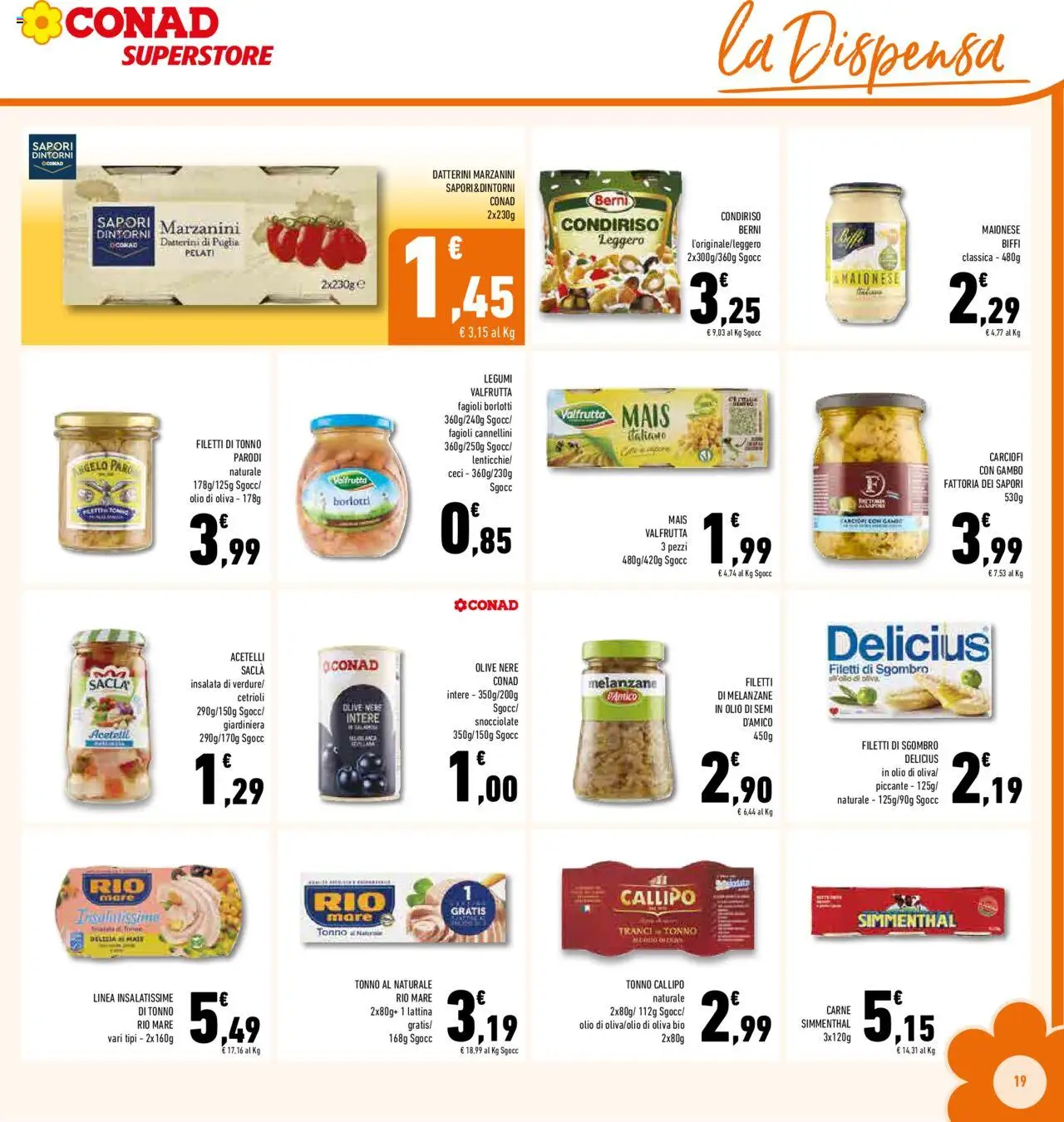 Volantino Conad del 13.08.2025 | Pagina: 19 | Prodotti: Cetrioli, Frutta, Maionese, Carciofi