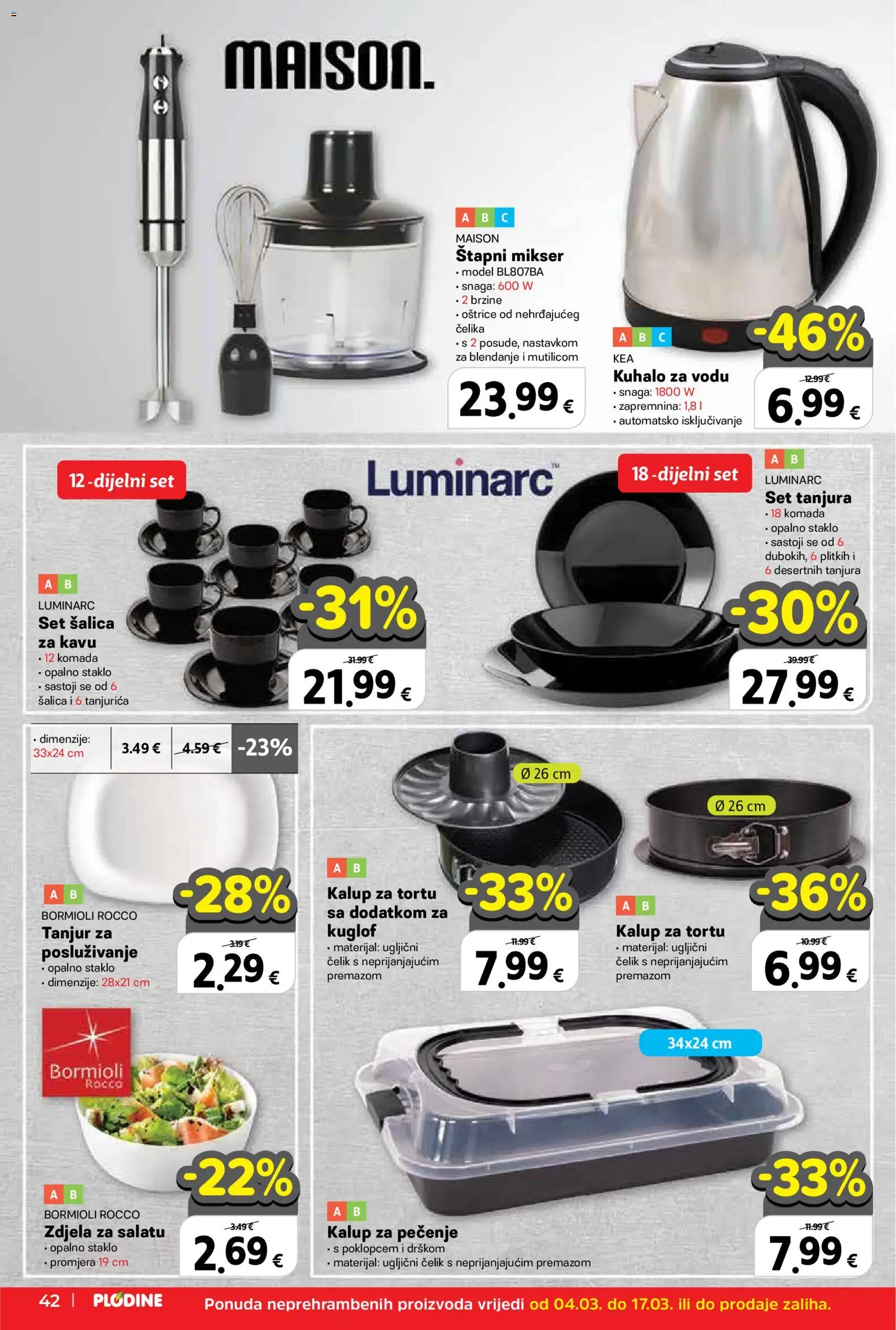 Plodine katalog | vrijedi od 04.03.2026 | Stranica: 42 | Proizvodi: Kuhalo za vodu, Set tanjura, Štapni mikser, Šalica