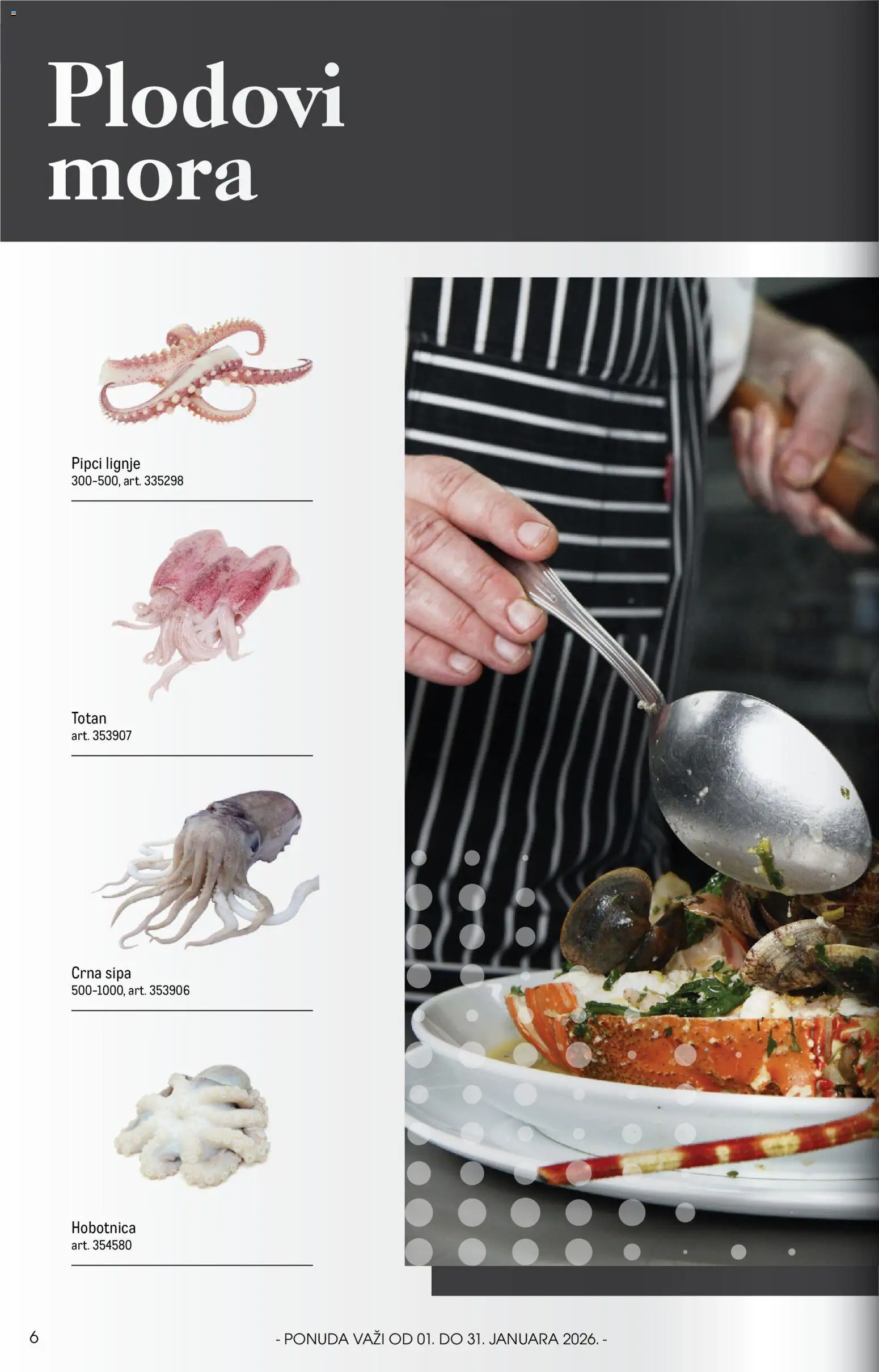 Metro katalog - važi od 01.01.2026 | Strana: 6 | Proizvode: Hobotnica, Plodovi mora