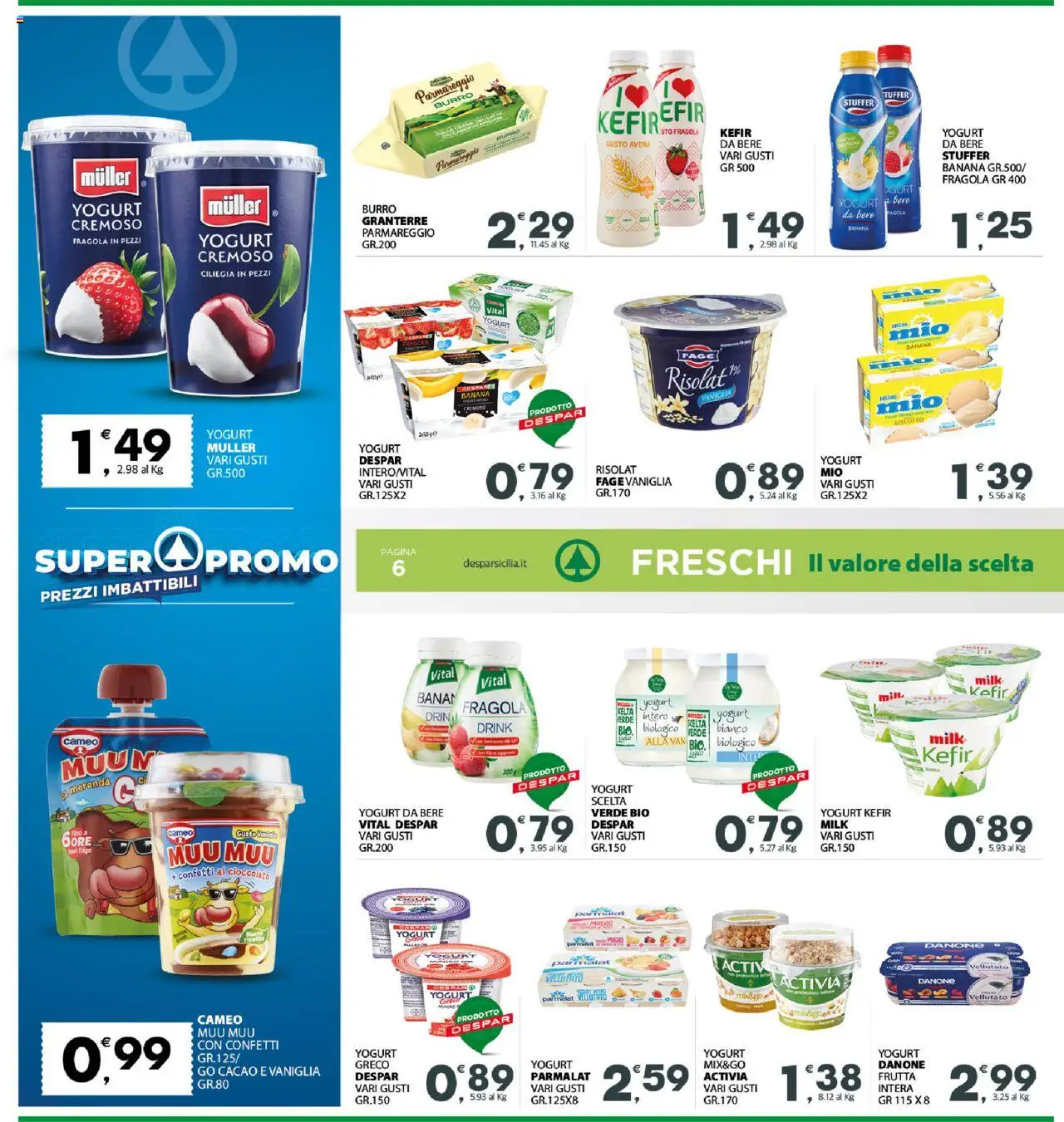 Volantino Eurospar del 18.08.2025 | Pagina: 6 | Prodotti: Yogurt greco, Cioccolato, Frutta, Cacao