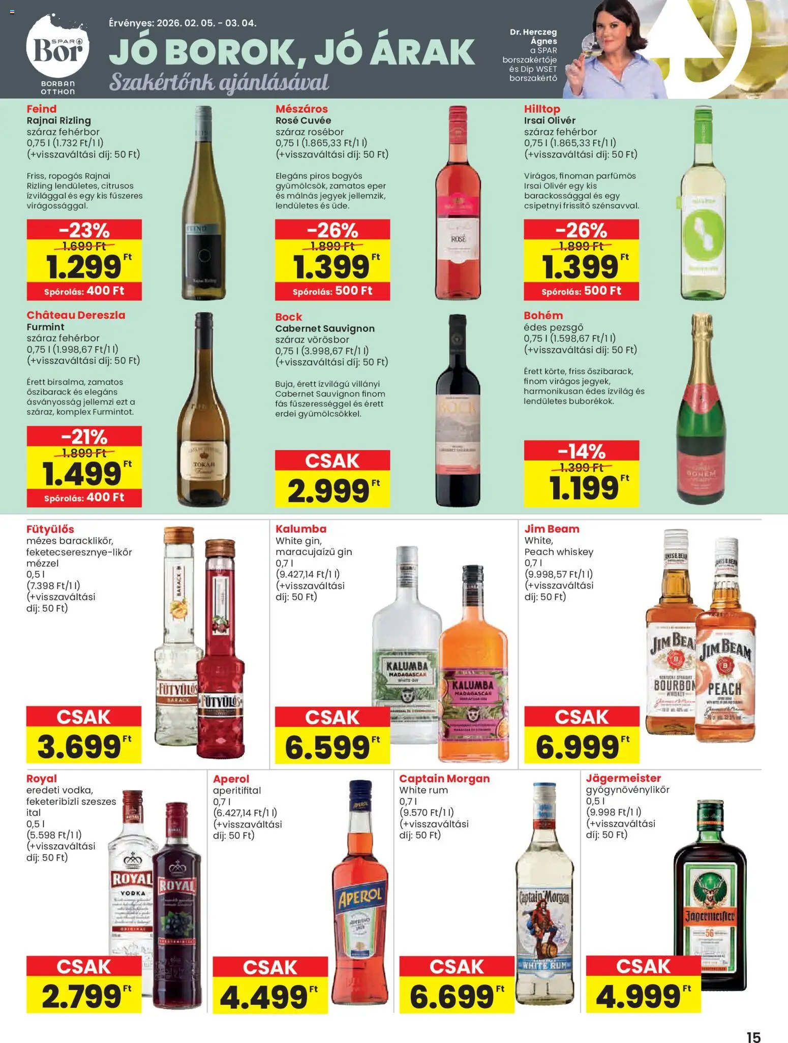Spar akciós ujság - amely érvényes a következő dátumtól: 05.02.2026 | Oldal: 15 | Termékek: Őszibarack, Fehérbor, Gin, Vodka
