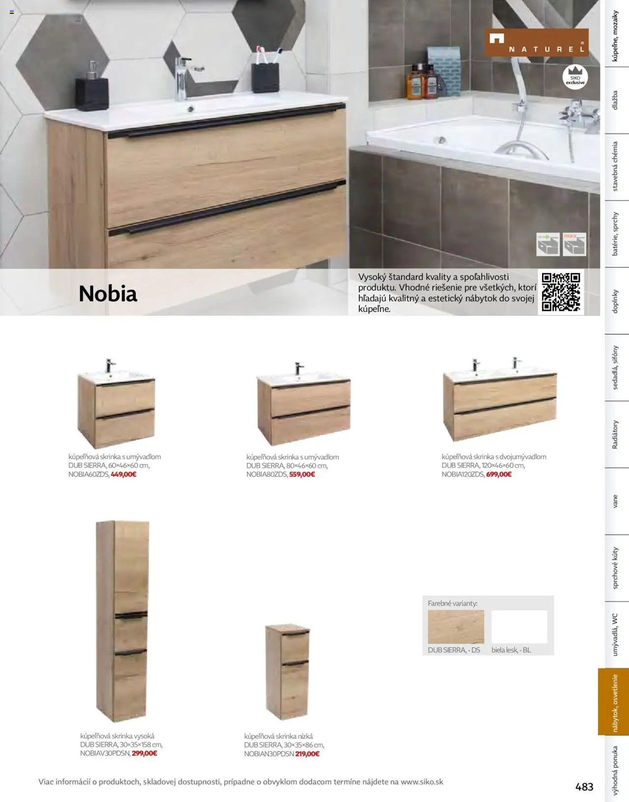 Nové Siko akcie – leták je platný od 01.08.2024 | Strana: 589 | Produkty: Nábytok, Osvetlenie, Kúpelňová skrinka, Skrinka s umývadlom