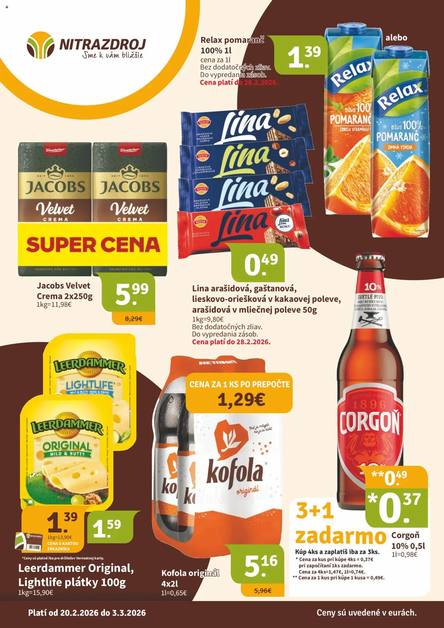 Nové Nitrazdroj akcie – leták je platný od 20.02.2026 | Strana: 1 | Produkty: Jacobs Velvet, Džús, Kofola, Corgoň