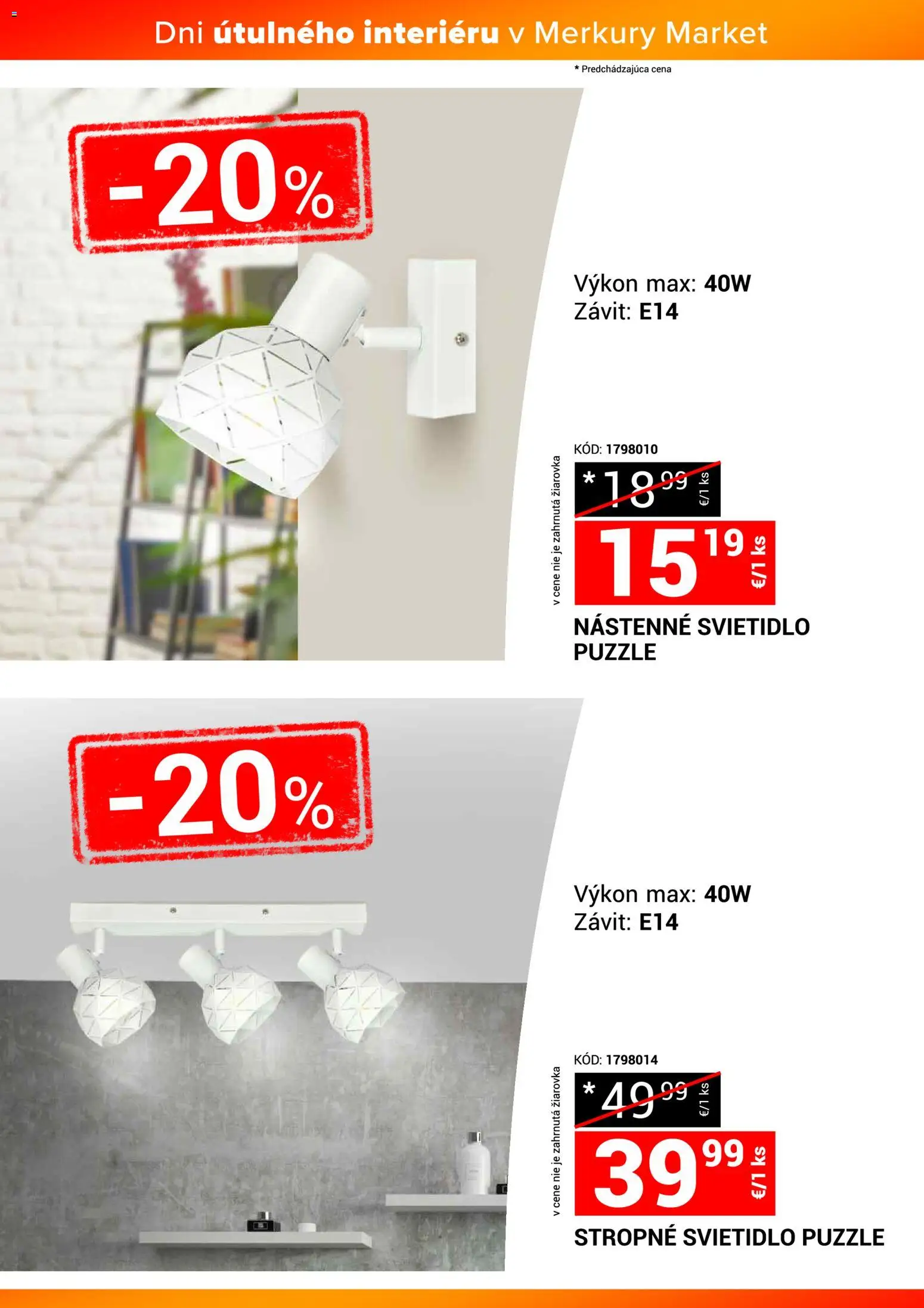 Nové Merkury Market akcie – leták je platný od 22.11.2025 | Strana: 7 | Produkty: Nástenné svietidlo, Stropné svietidlo, Žiarovka, Svietidlo