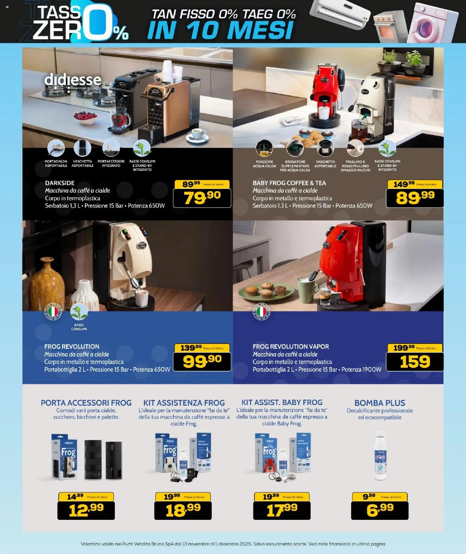 Volantino BRUNO del 13.11.2025 | Pagina: 54 | Prodotti: Macchina da caffe, Caffè, Tè, Acqua