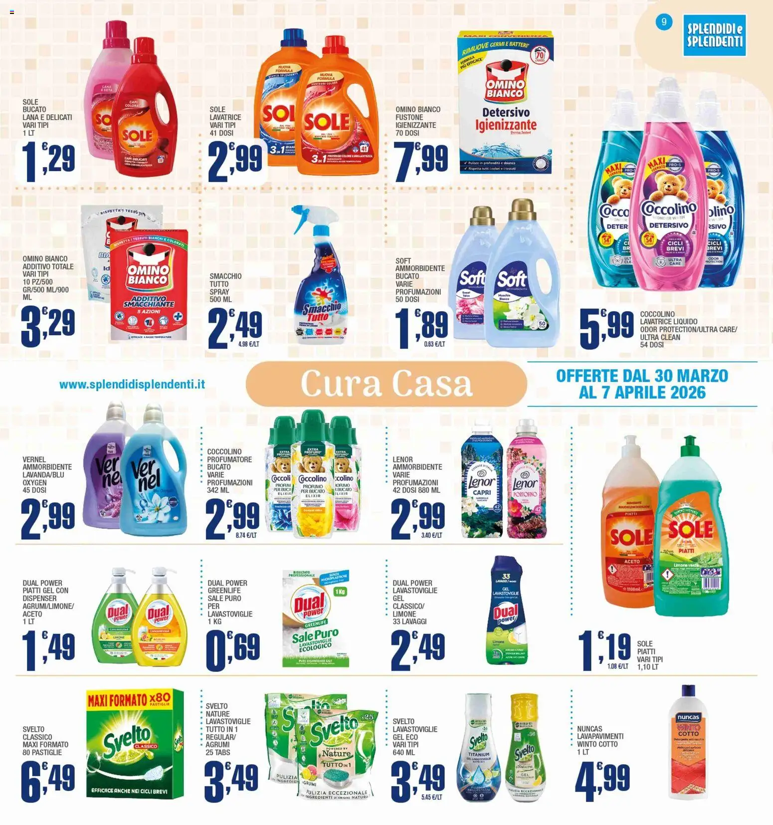 Volantino Splendidi e Splendenti del 30.03.2026 | Pagina: 9 | Prodotti: Agrumi, Lavatrice, Aceto, Profumo
