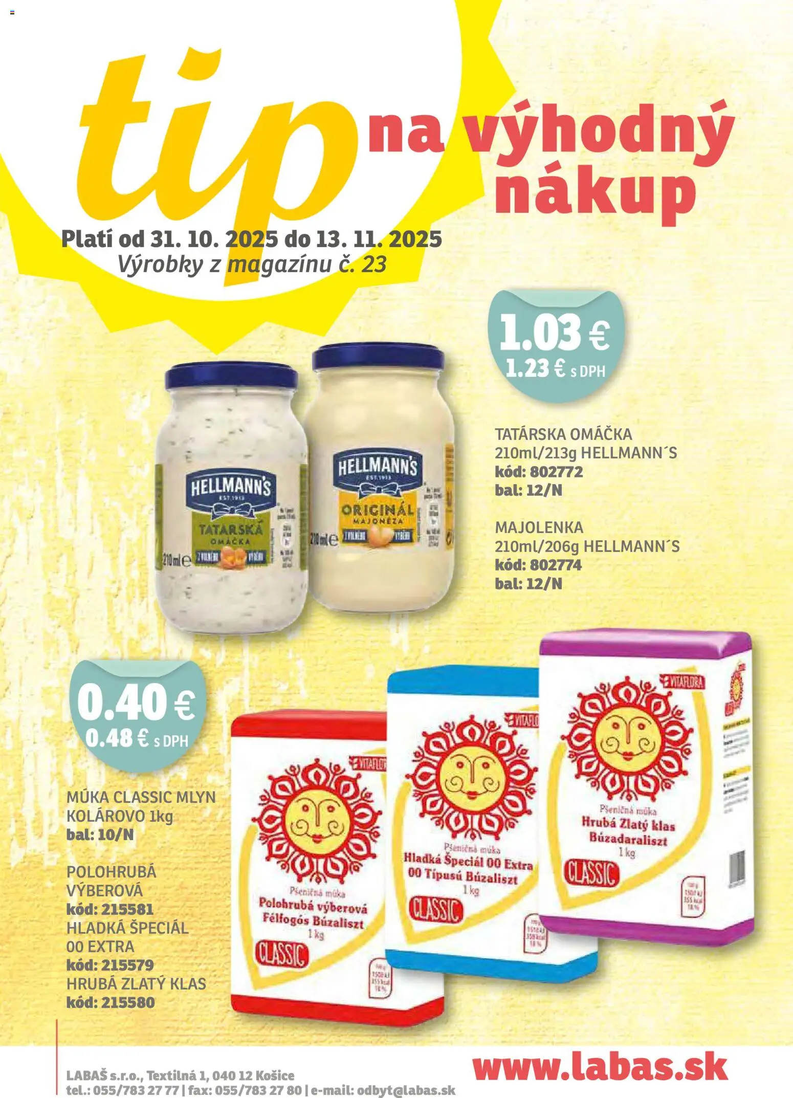 Nové Labaš akcie – leták je platný od 31.10.2025 | Strana: 13 | Produkty: Zlatý klas, Pšeničná múka, Múka, Tatárska omáčka