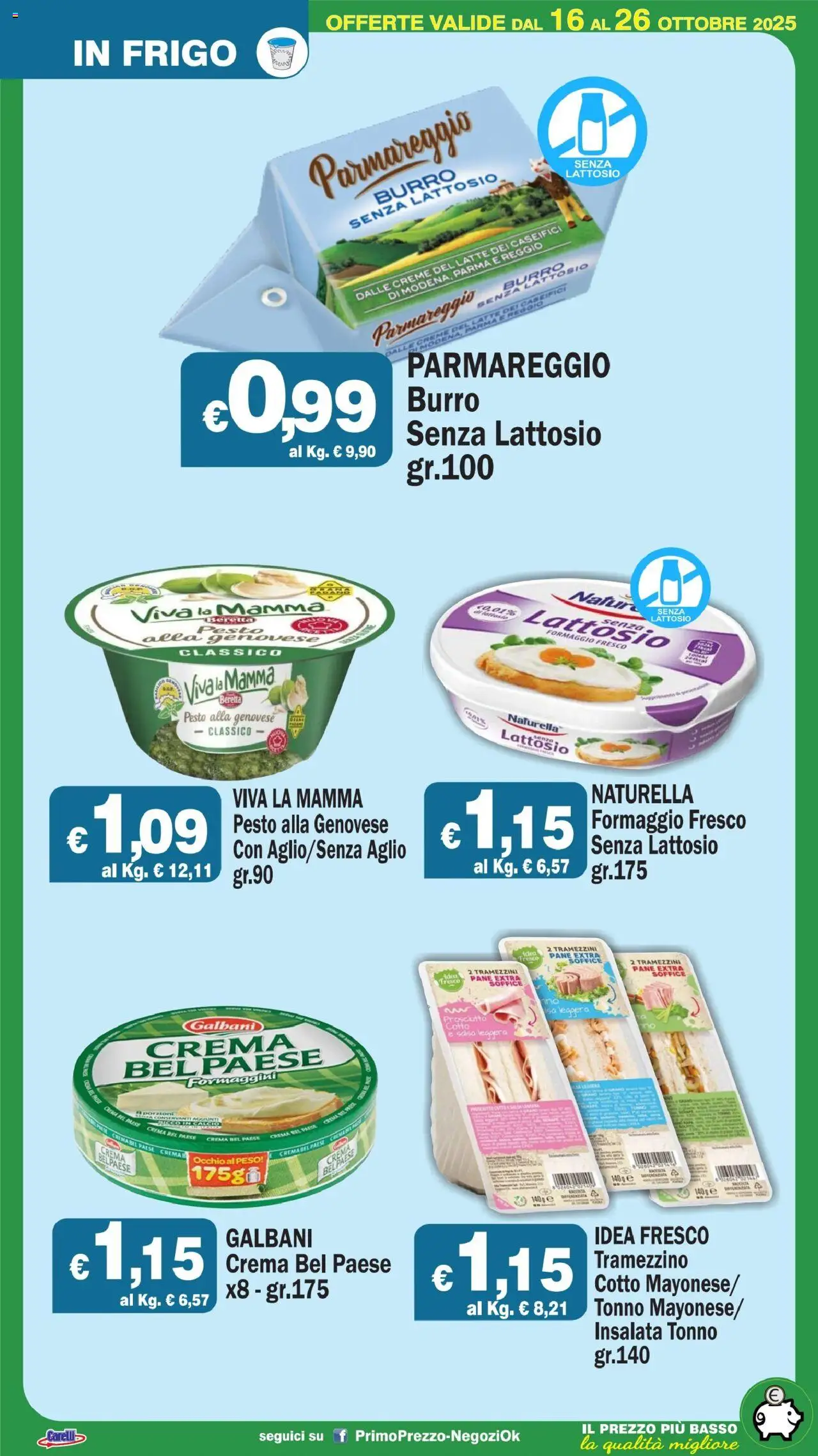 Volantino Primo Prezzo del 16.10.2025 | Pagina: 45 | Prodotti: Salsa, Latte, Pesto, Tramezzino