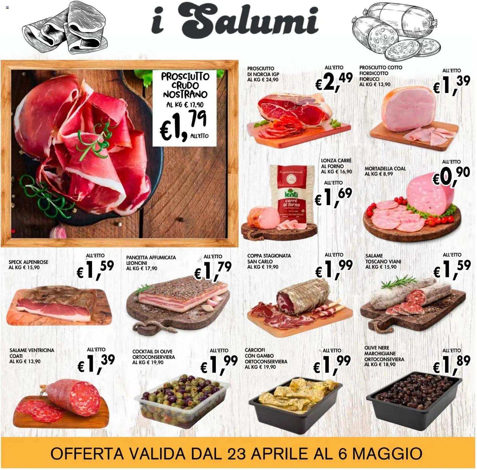 Volantino Coal del 23.04.2026 | Pagina: 7 | Prodotti: Speck, Olive, Prosciutto, Mortadella