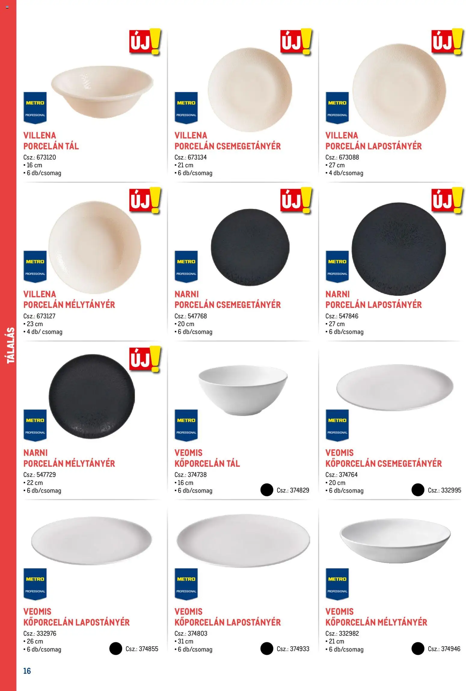 Metro akciós ujság - amely érvényes a következő dátumtól: 18.02.2026 | Oldal: 16