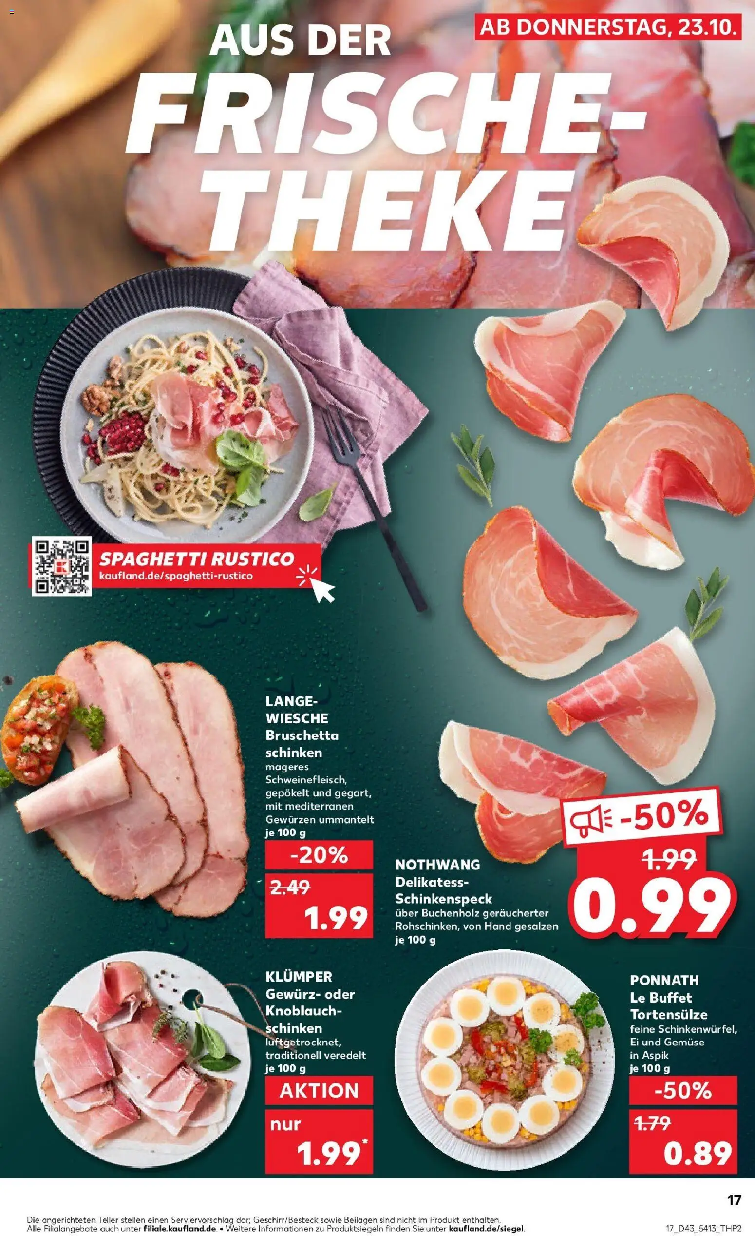 Kaufland prospekt Sinzig	 – gültig ab 23.10.2025 | Seite: 17 | Produkte: Theke, Knoblauch, Pasta, Schinken